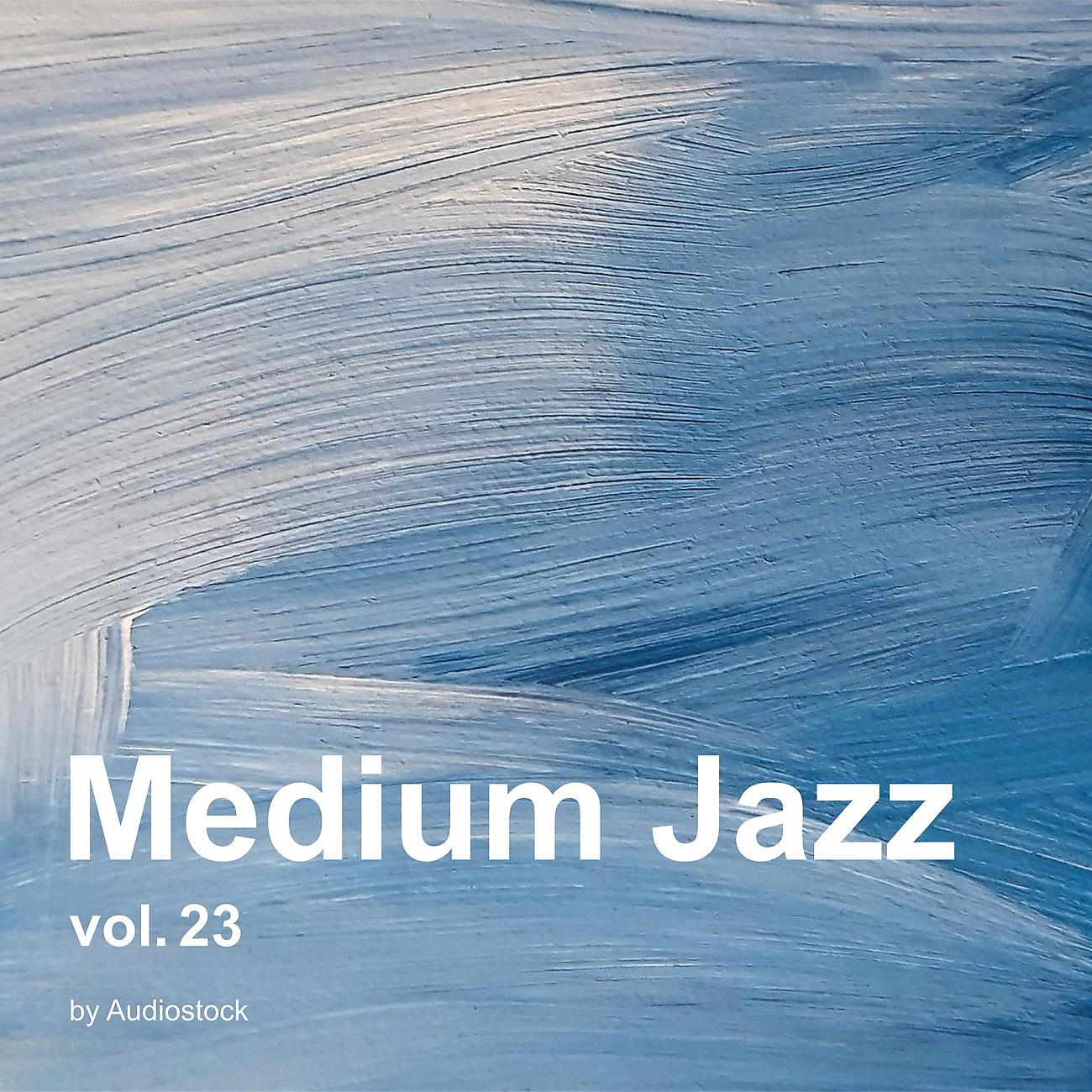 Постер альбома Medium Jazz, Vol. 23 -Instrumental BGM- by Audiostock
