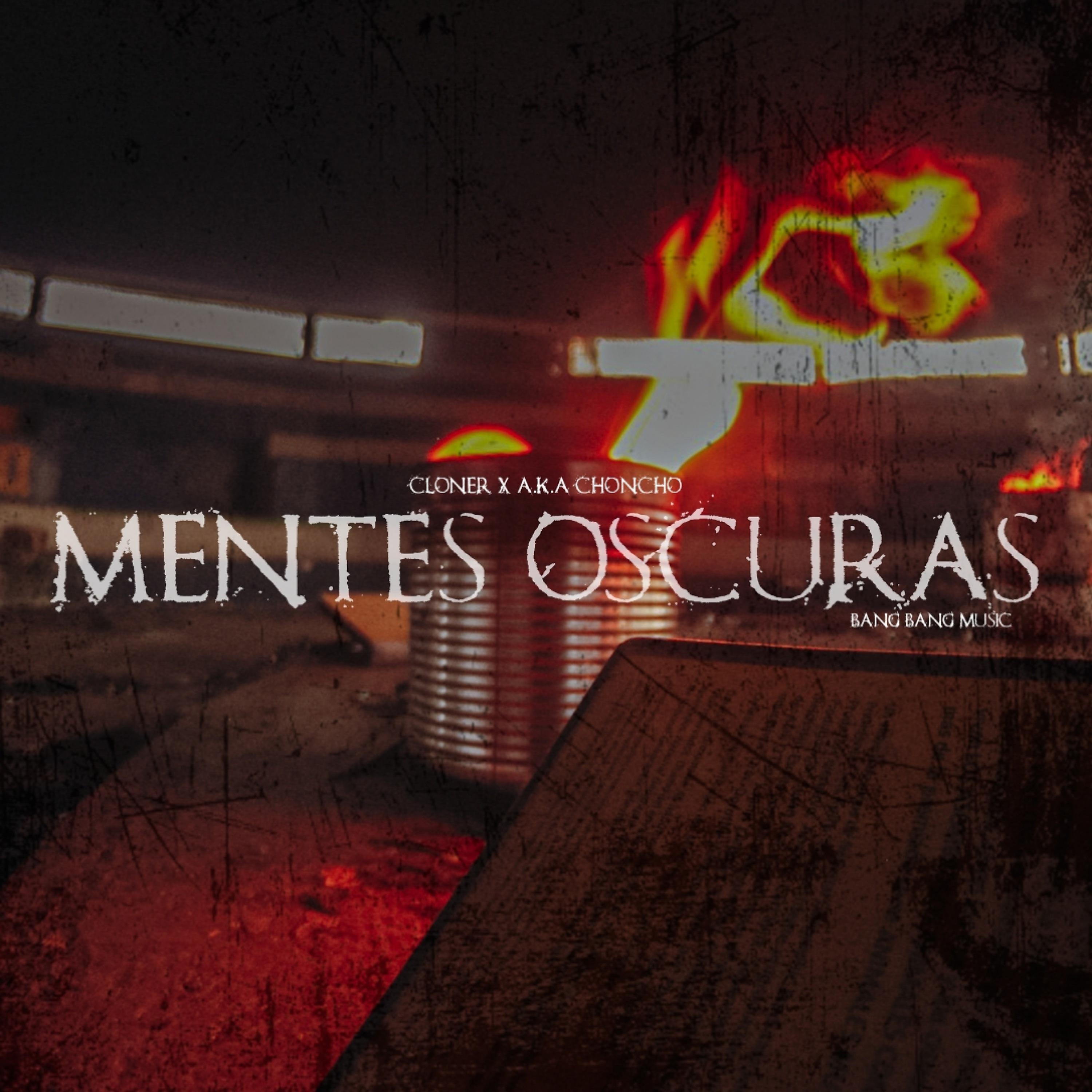 Постер альбома Mentes Oscuras