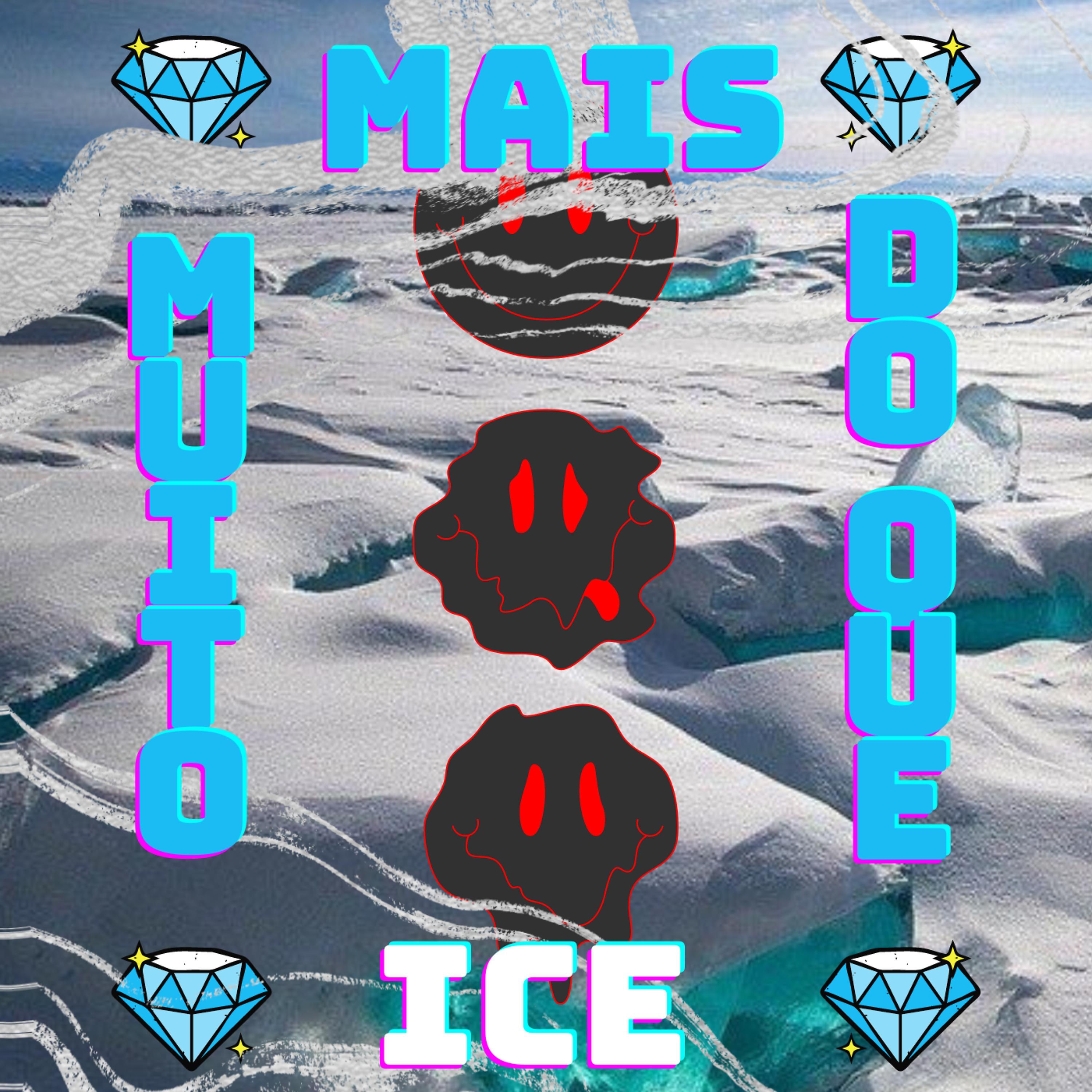 Постер альбома Muito Mais do Que Ice