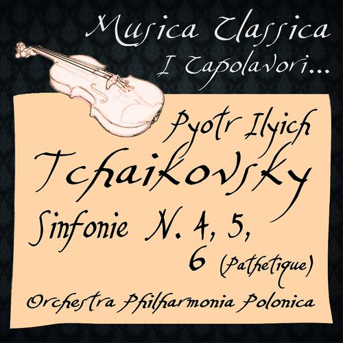 Постер альбома Tchaikovsky: Sinfonie No. 4, 5, 6 ''Pathétique''