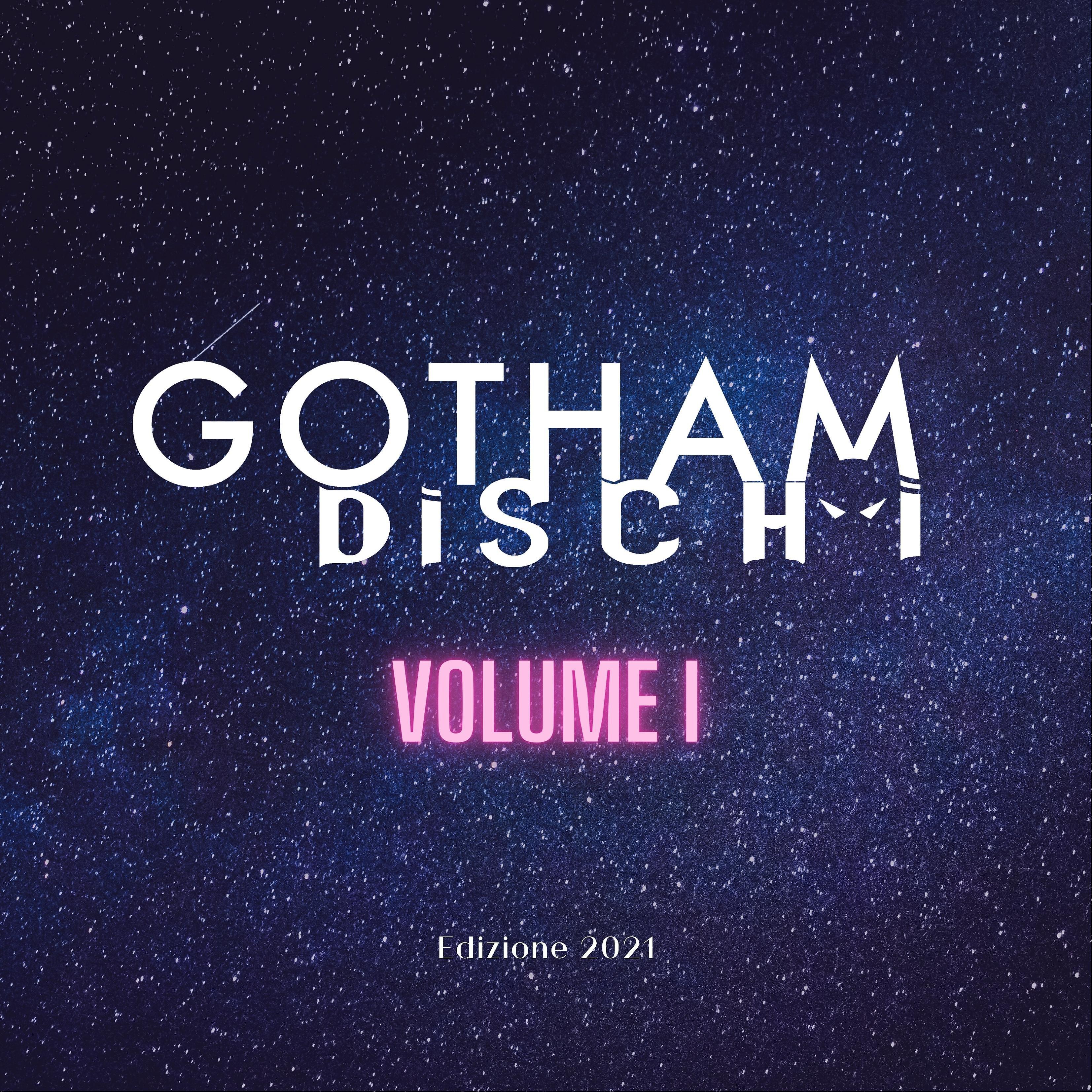 Постер альбома Gotham Dischi, Volume I