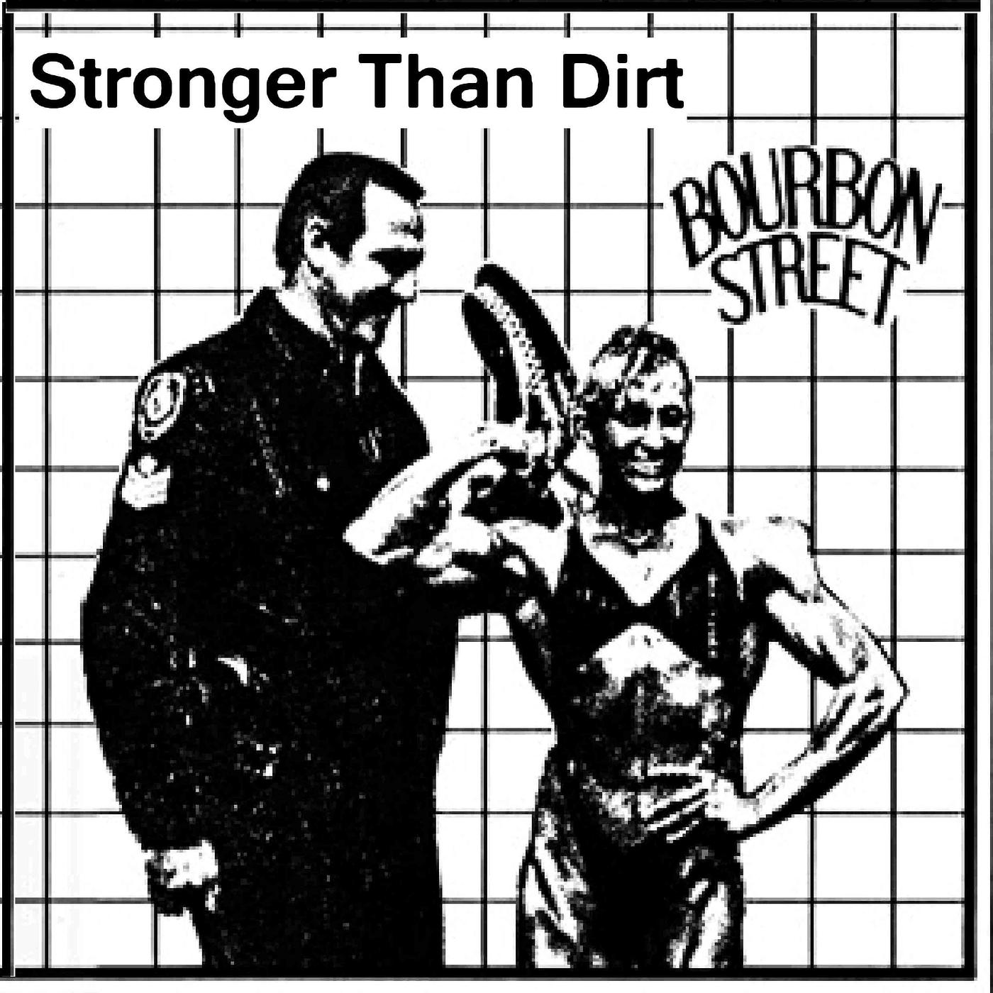 Постер альбома Stronger Than Dirt