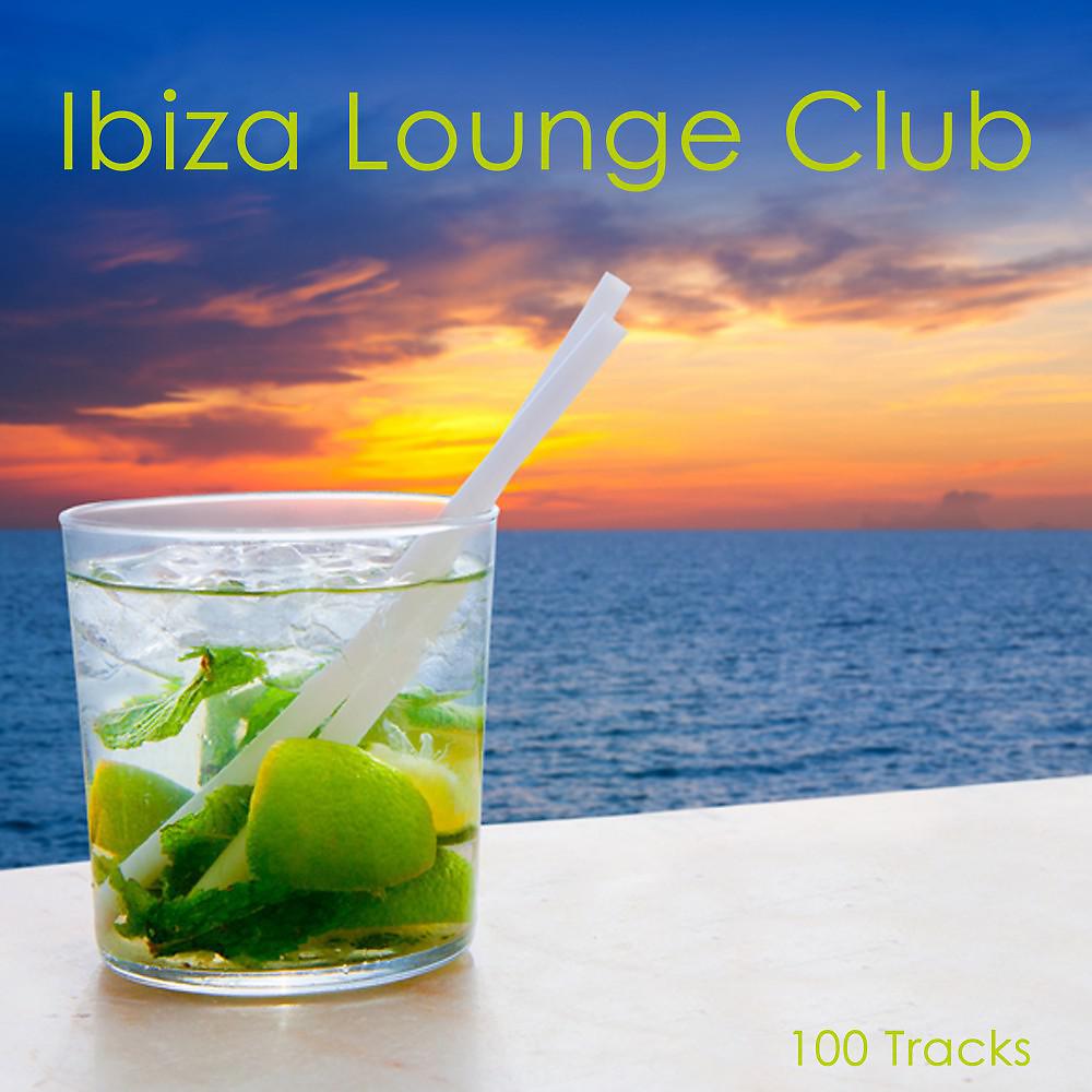 Постер альбома Ibiza Lounge Club - 100 Tracks