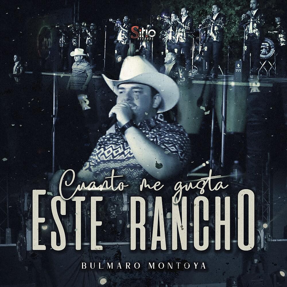 Постер альбома Cuanto Me Gusta Este Rancho