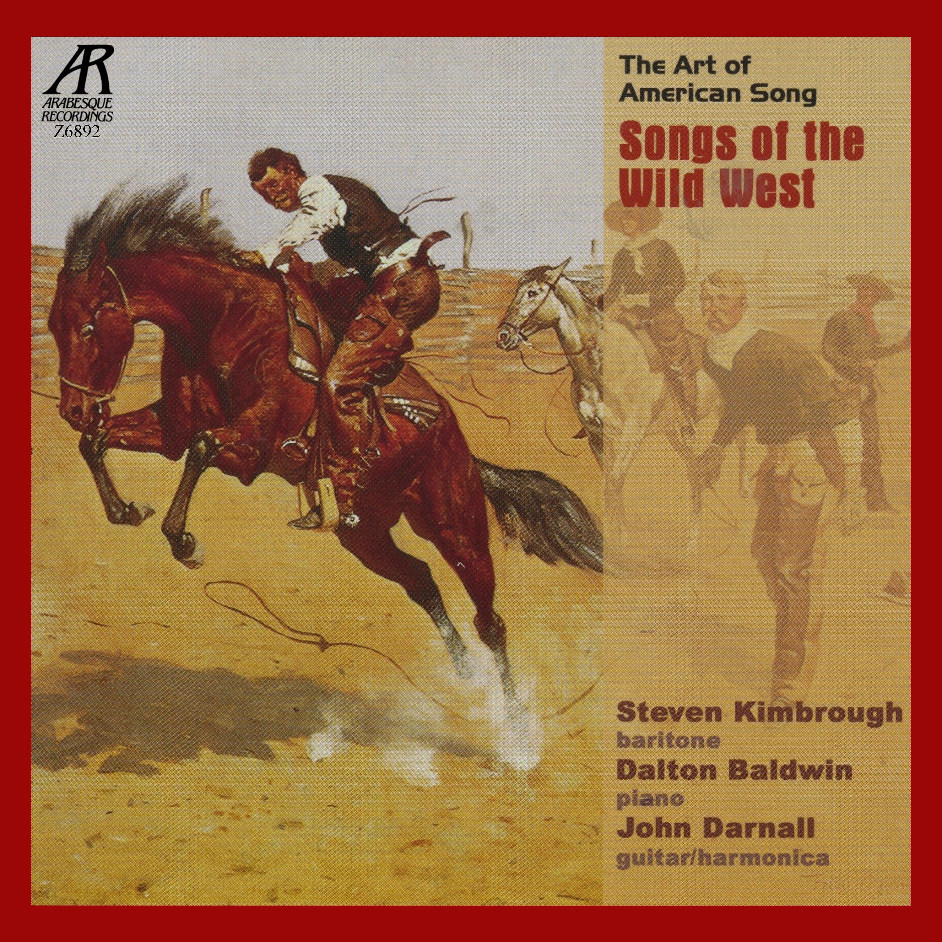 Постер альбома Songs of the Wild West: The Art of American Song