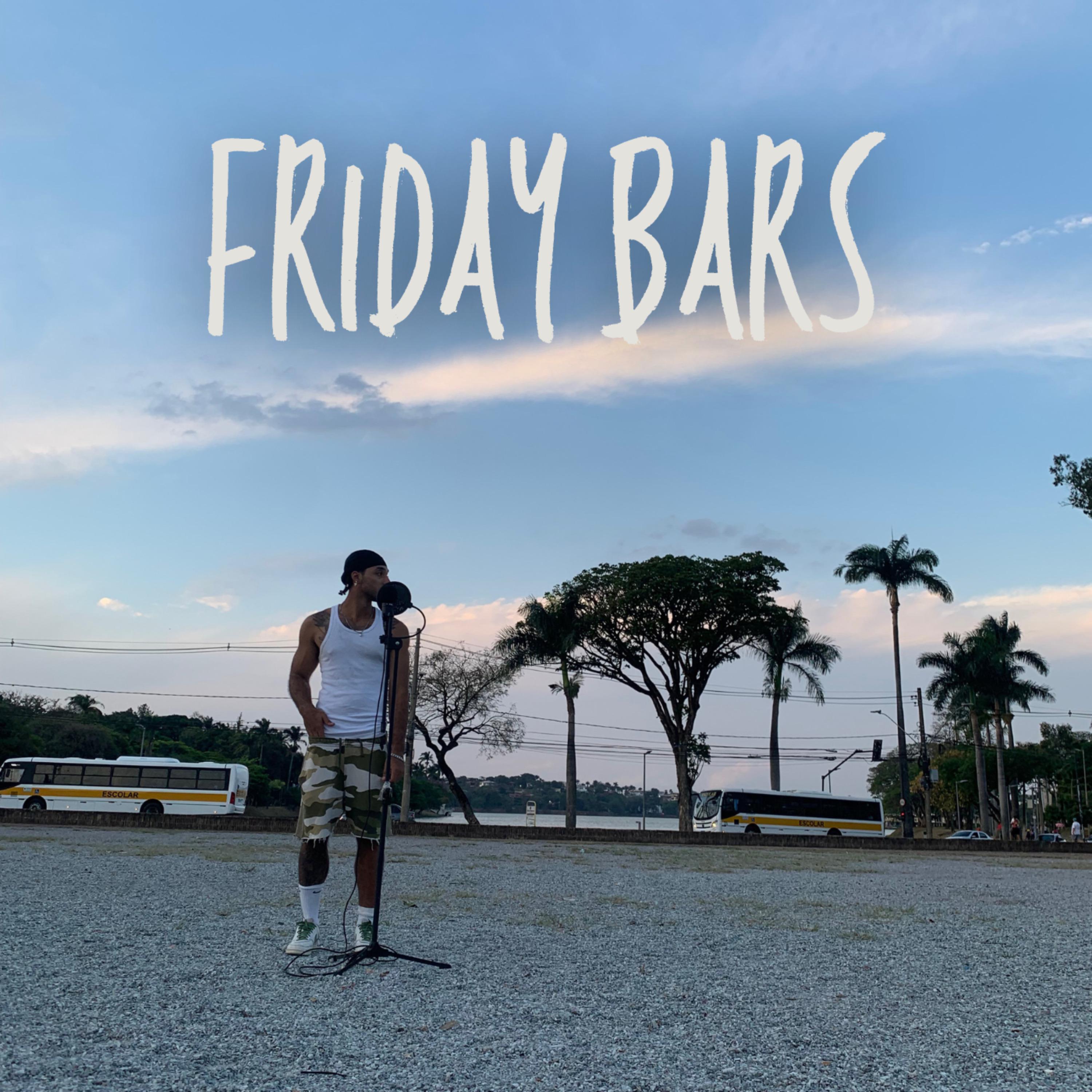 Постер альбома Friday Bars