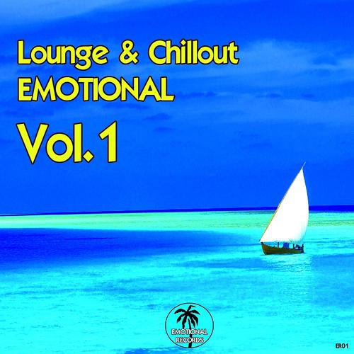 Постер альбома Lounge & Chill Emotion, Vol. 1