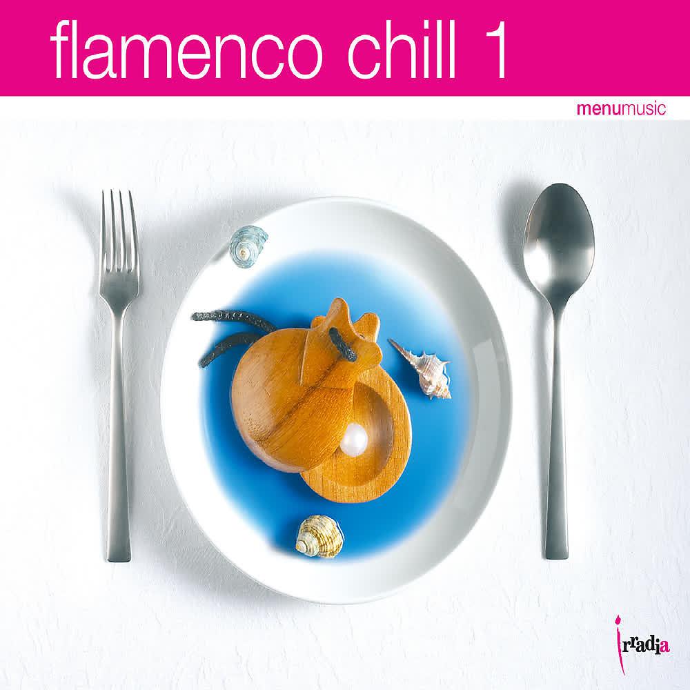 Постер альбома Flamenco Chill 1