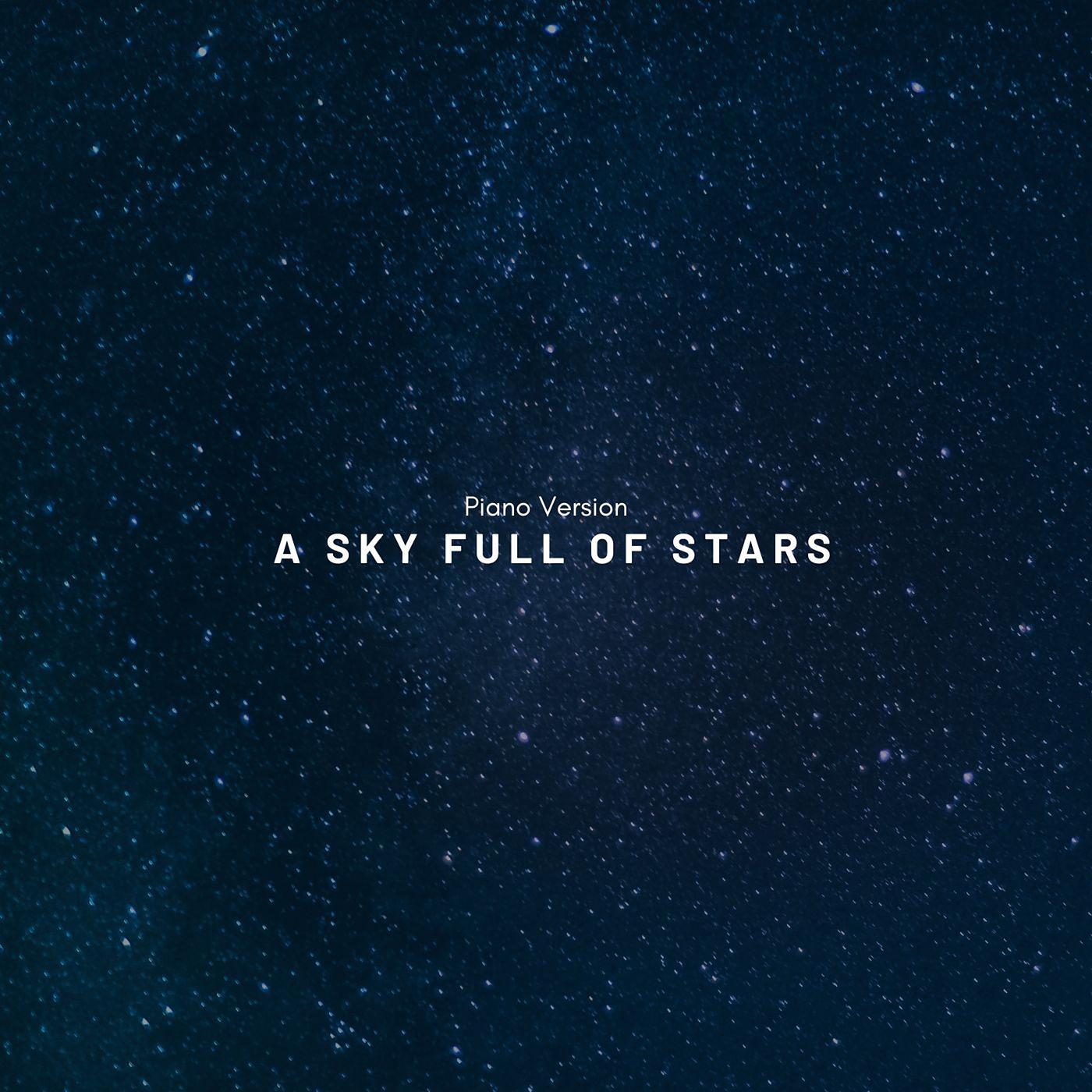 Постер альбома A Sky Full of Stars (Piano Version)