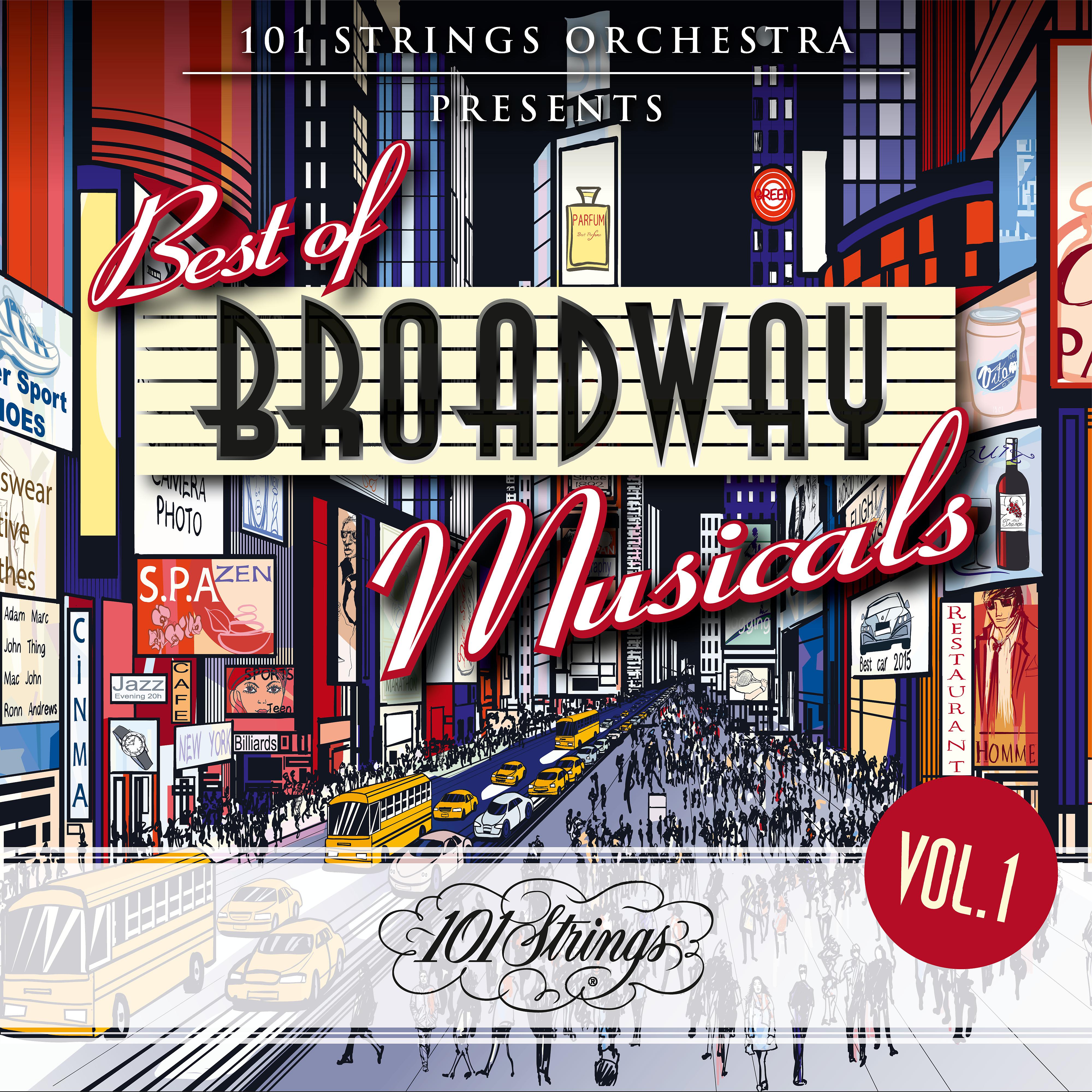 Постер альбома 101 Strings Orchestra Presents Best of Broadway Musicals, Vol. 1