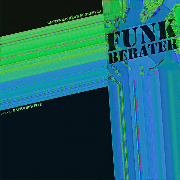 Постер альбома Funkberater (feat. Backwood Five)
