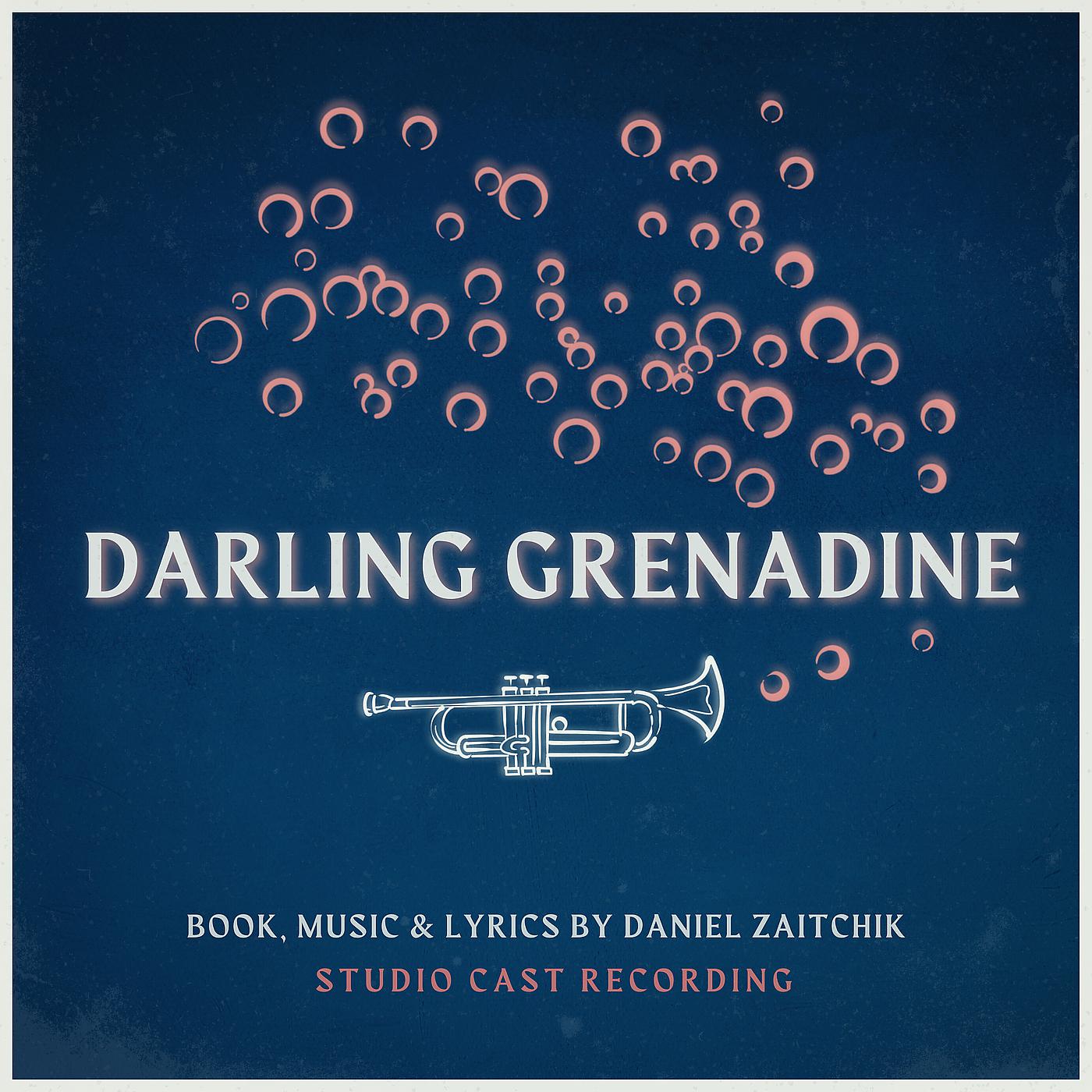 Постер альбома Darling Grenadine (Studio Cast Recording)