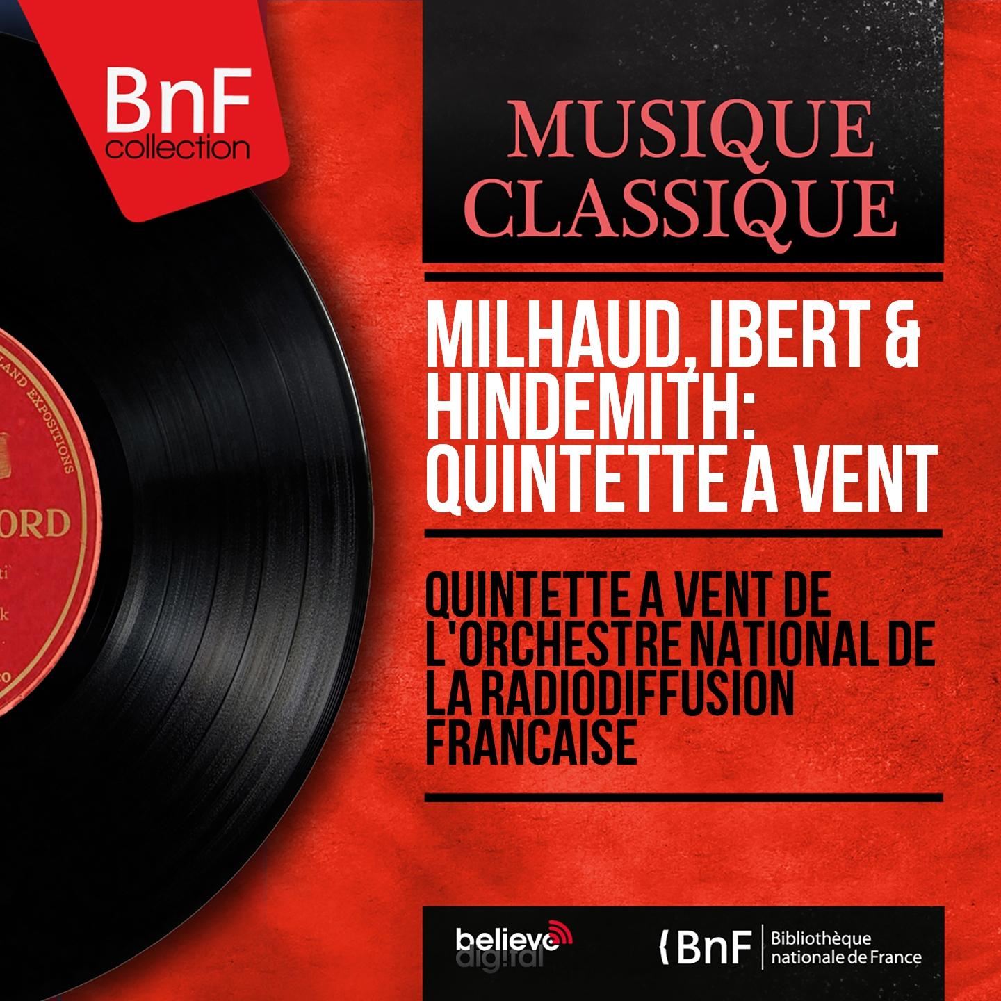 Постер альбома Milhaud, Ibert & Hindemith: Quintette à vent (Mono Version)