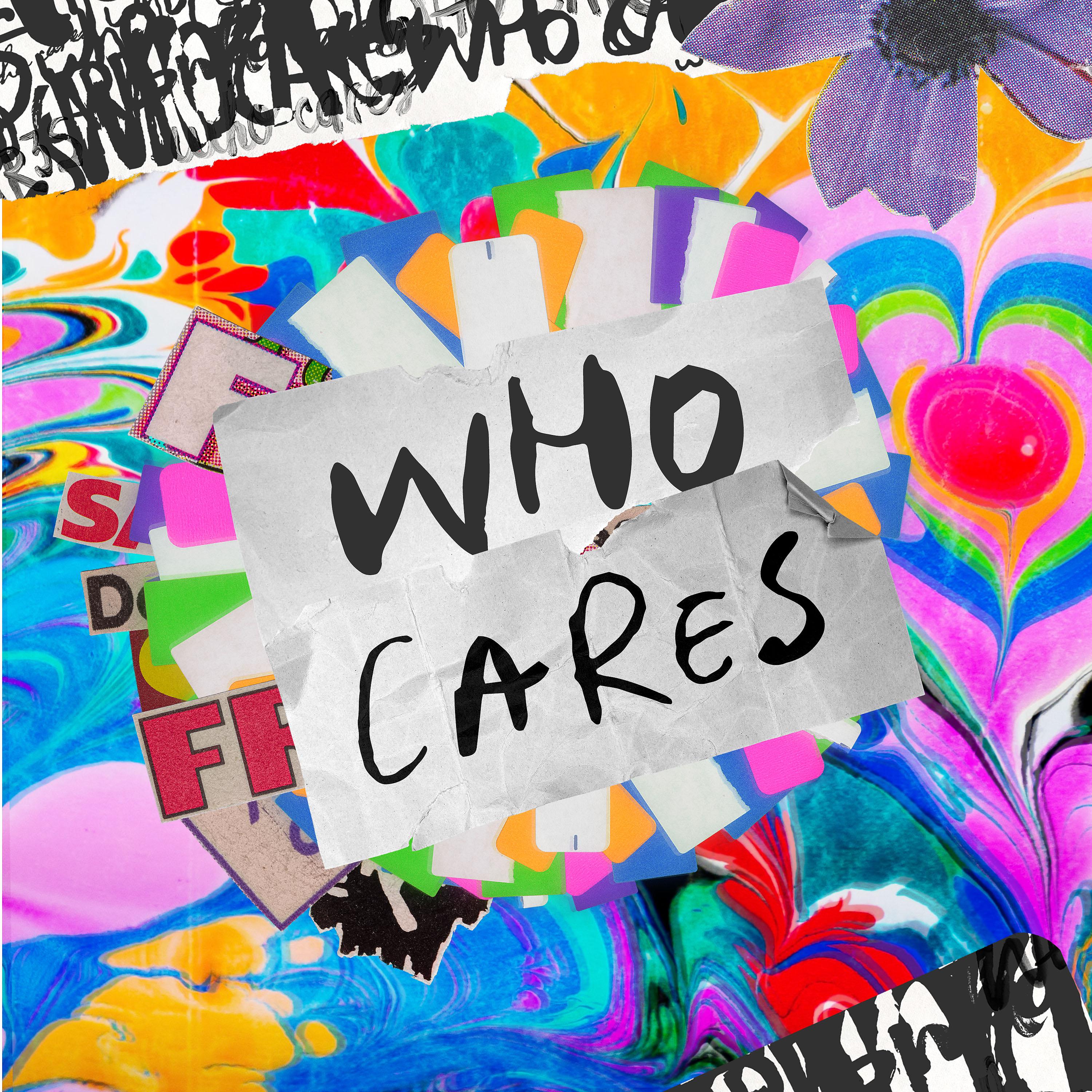Постер альбома Who Cares