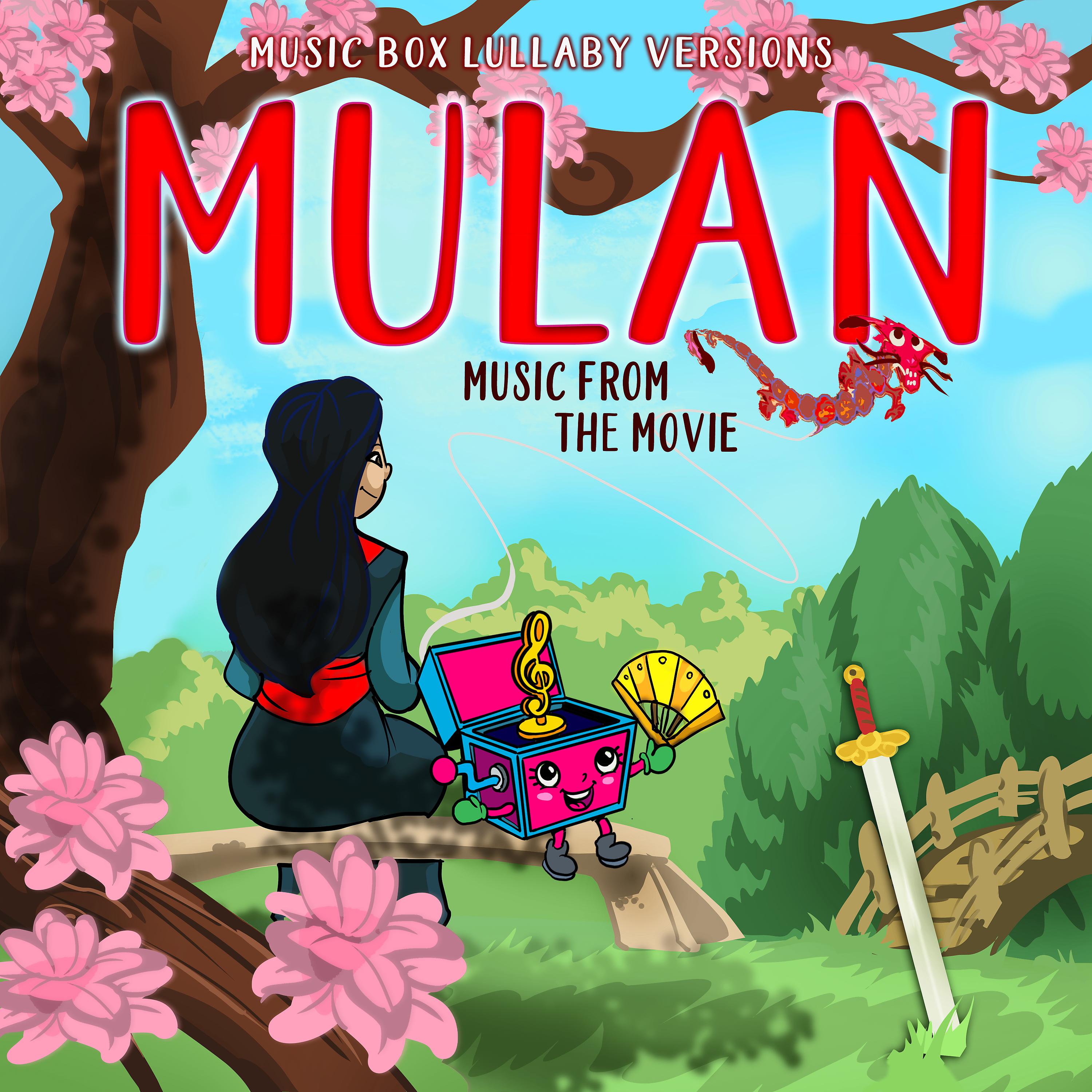 Постер альбома Mulan: Songs from the Movie (Music Box Lullaby Versions)