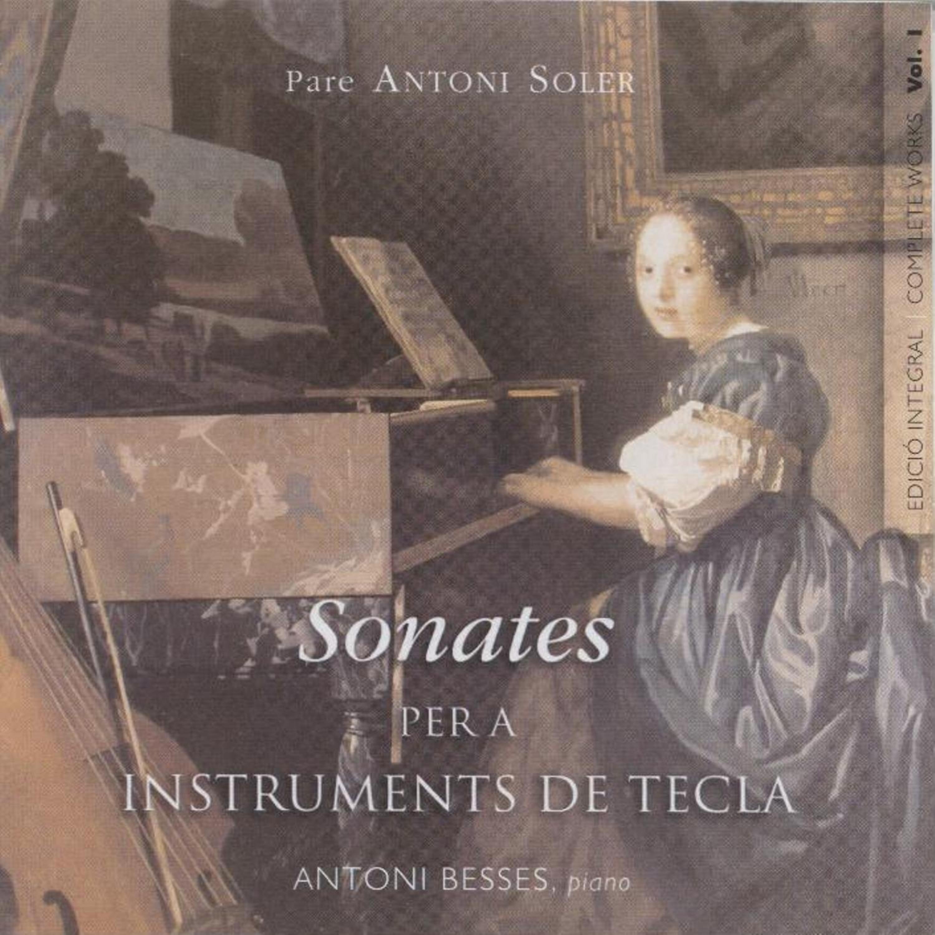 Постер альбома Pare Antoni Soler Sonatas For Keyboard Vol. 1
