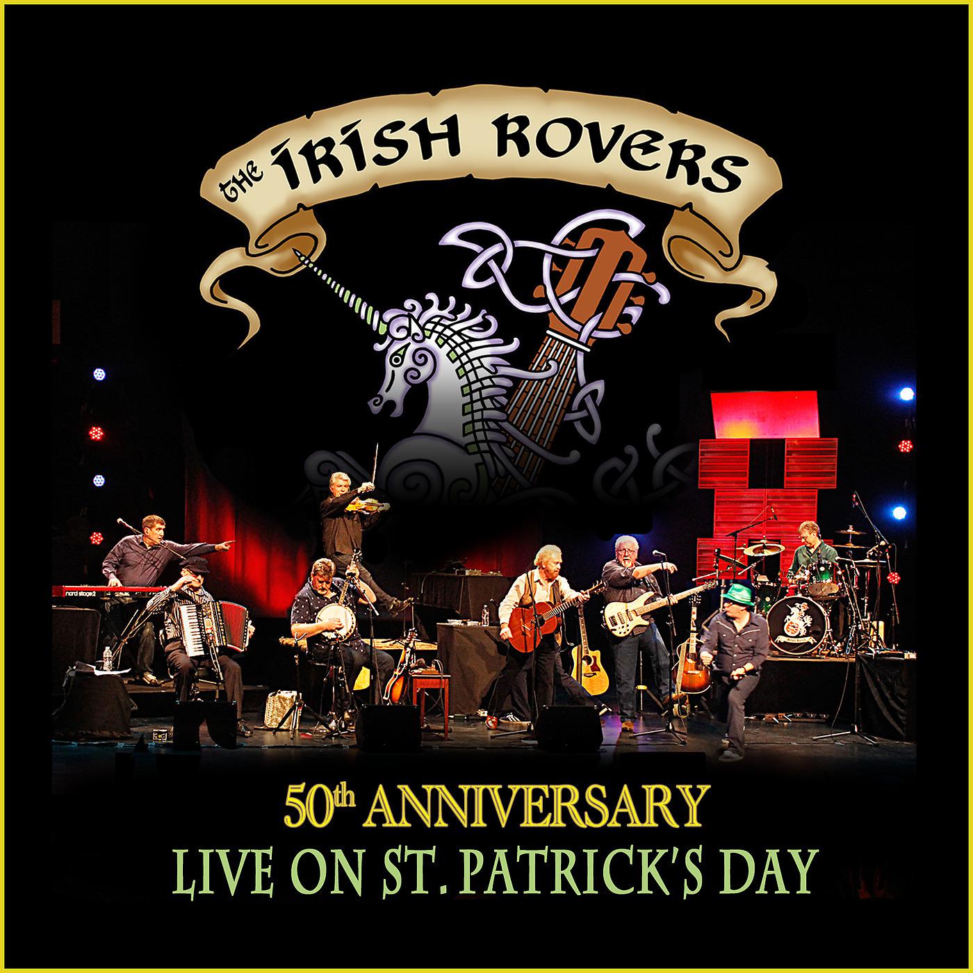 Постер альбома 50th Anniversary Live on St Patrick's Day