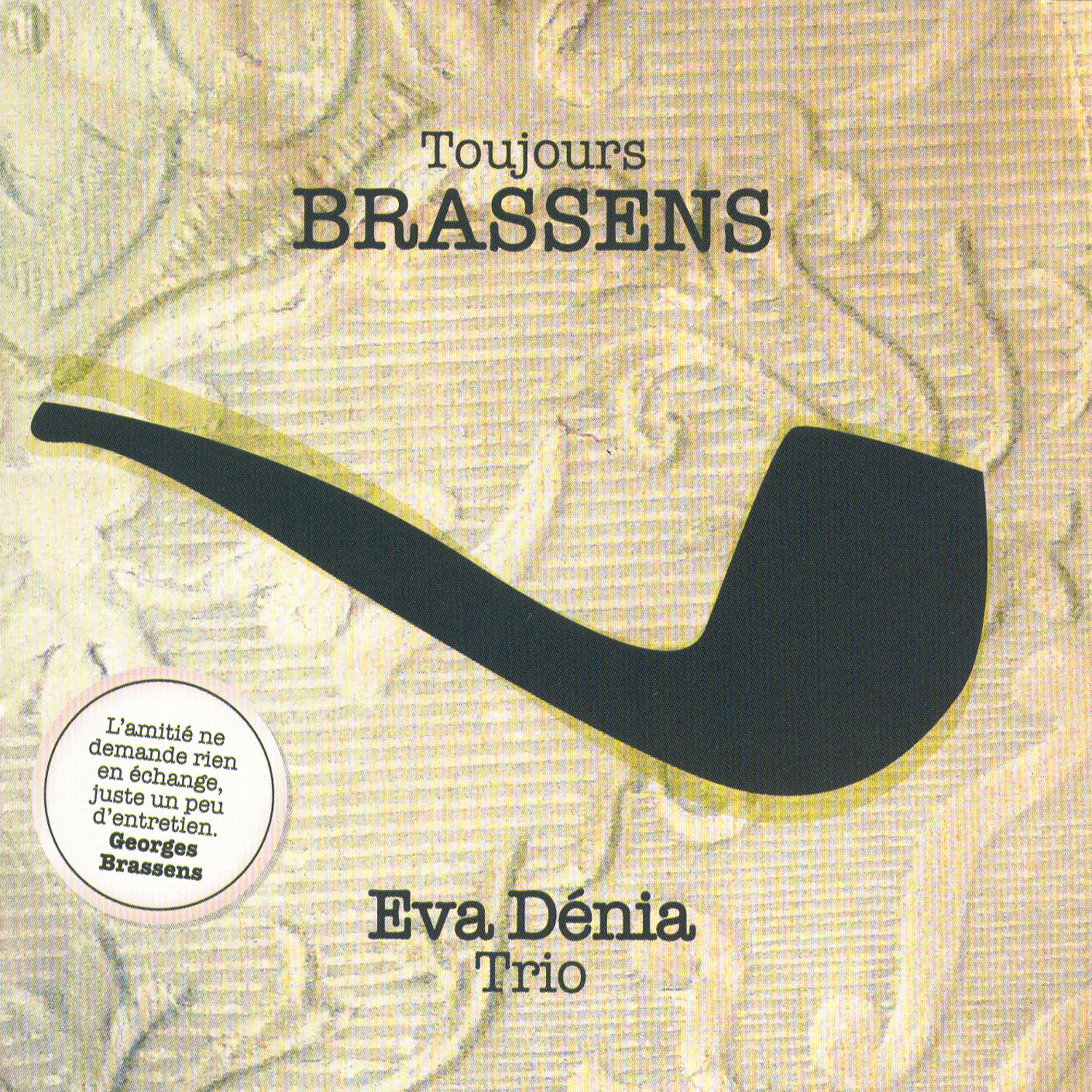 Постер альбома Toujours Brassens