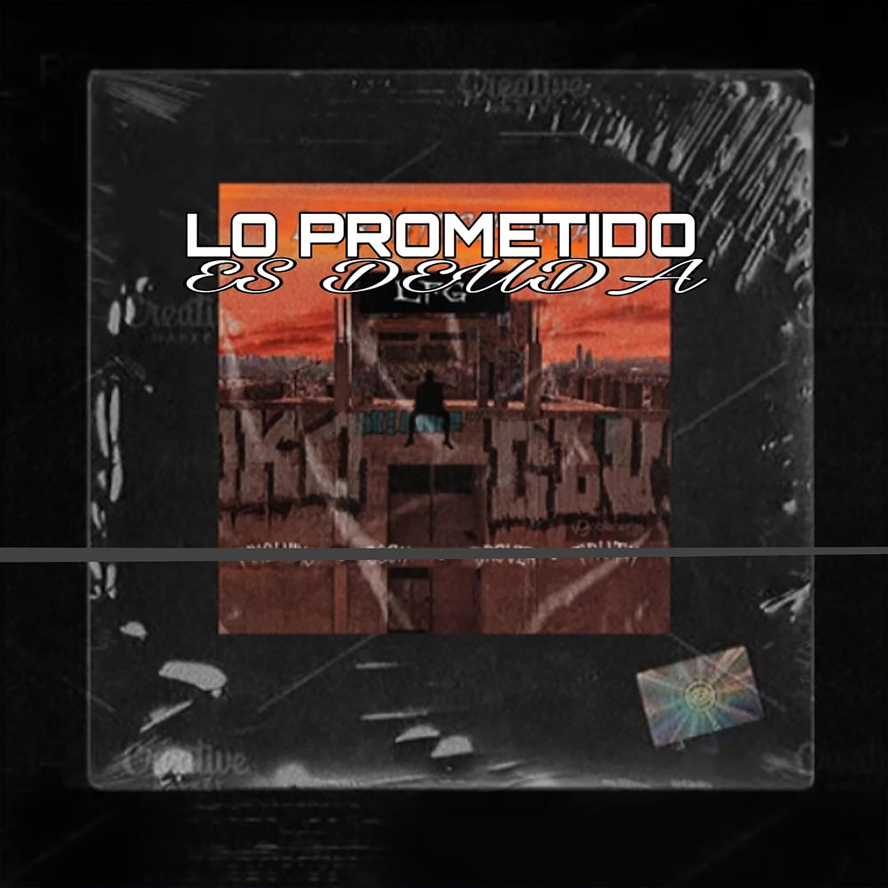 Постер альбома Lo Prometido Es Deuda