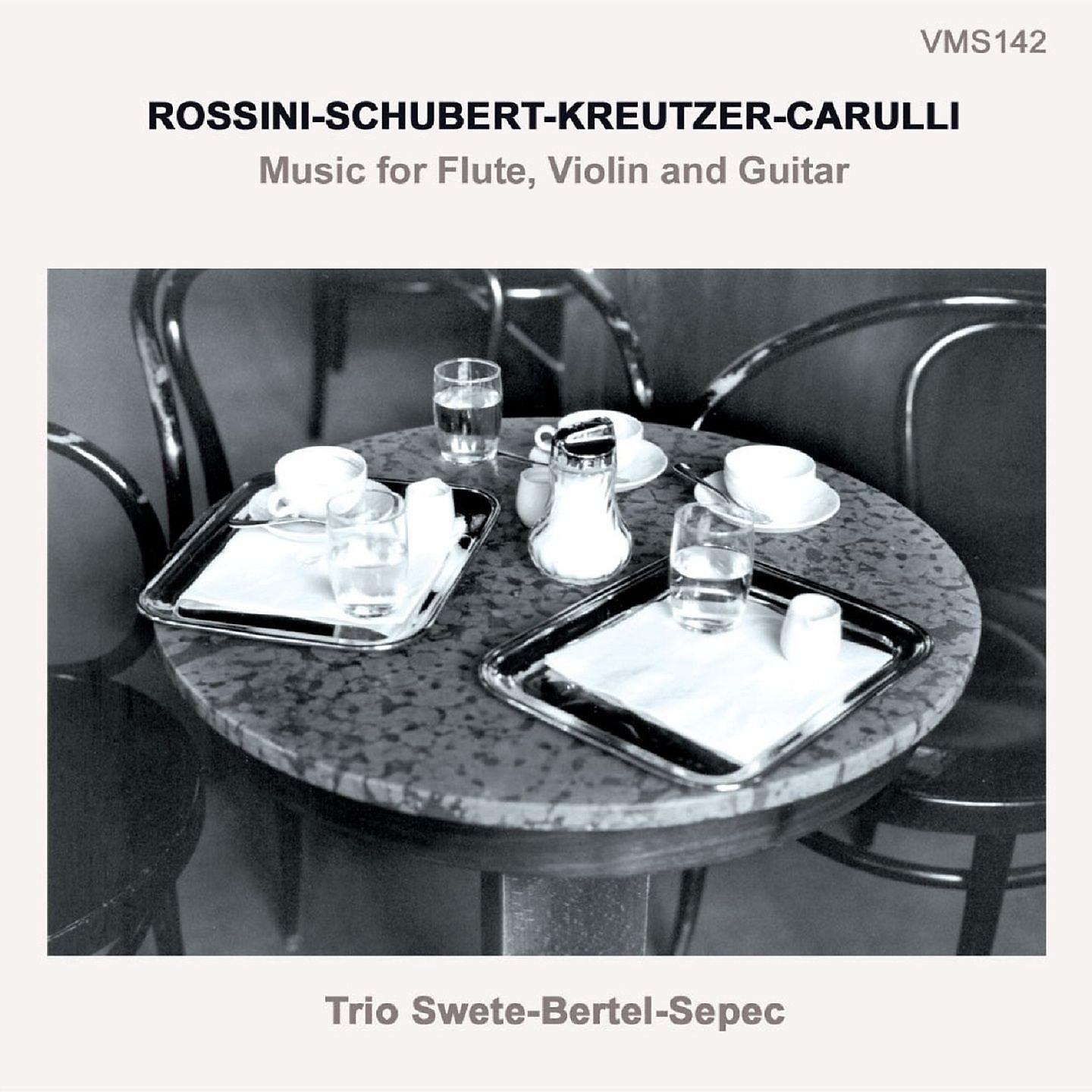 Постер альбома Rossini, Schubert, Kreutzer & Carulli