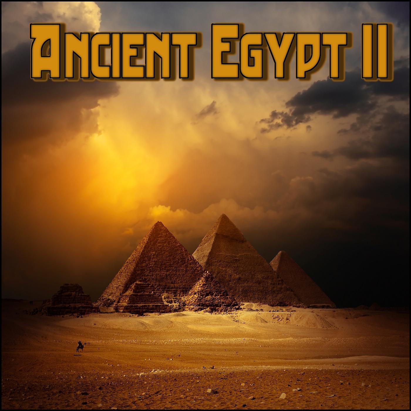 Постер альбома Ancient Egypt II