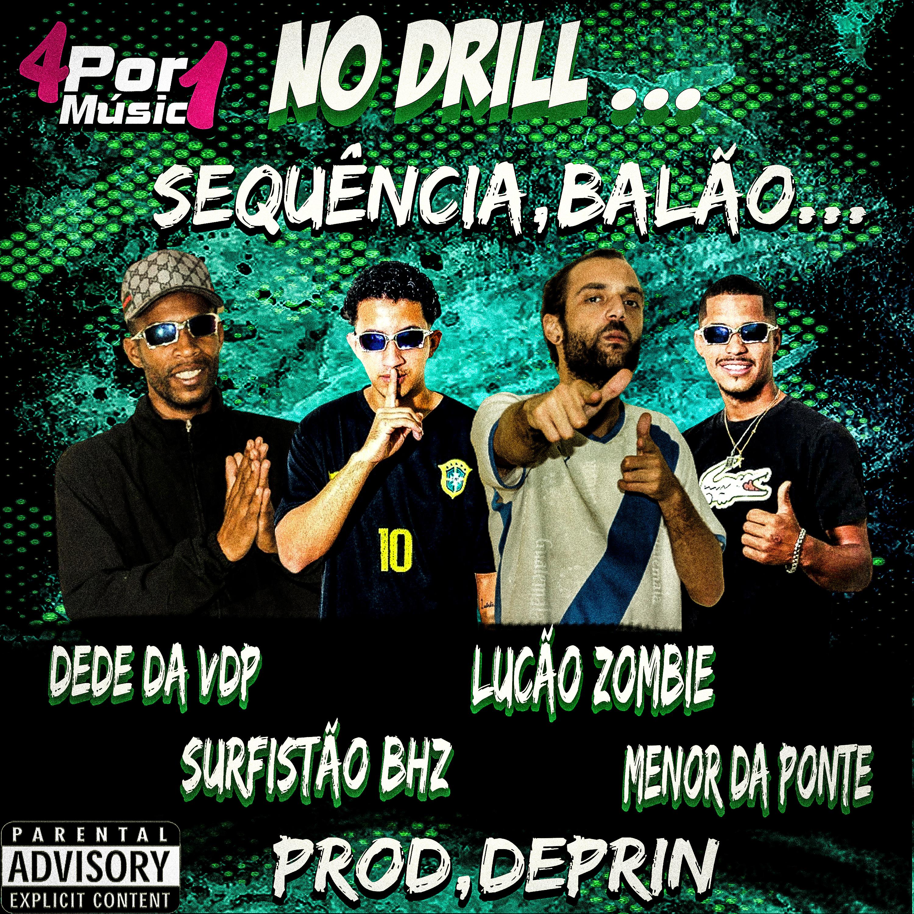 Постер альбома No Drill ,Sequencia, Balão ...