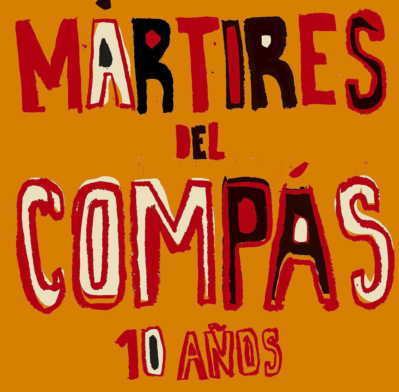 Постер альбома 10 años de Mártires