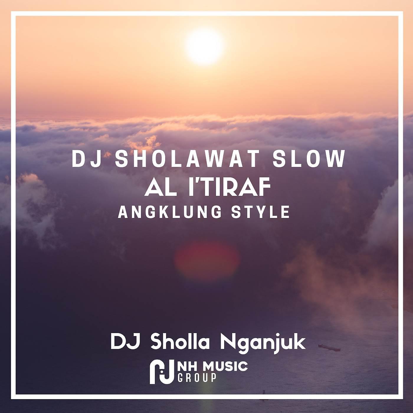 Постер альбома DJ Sholawat Slow Al I'tiraf