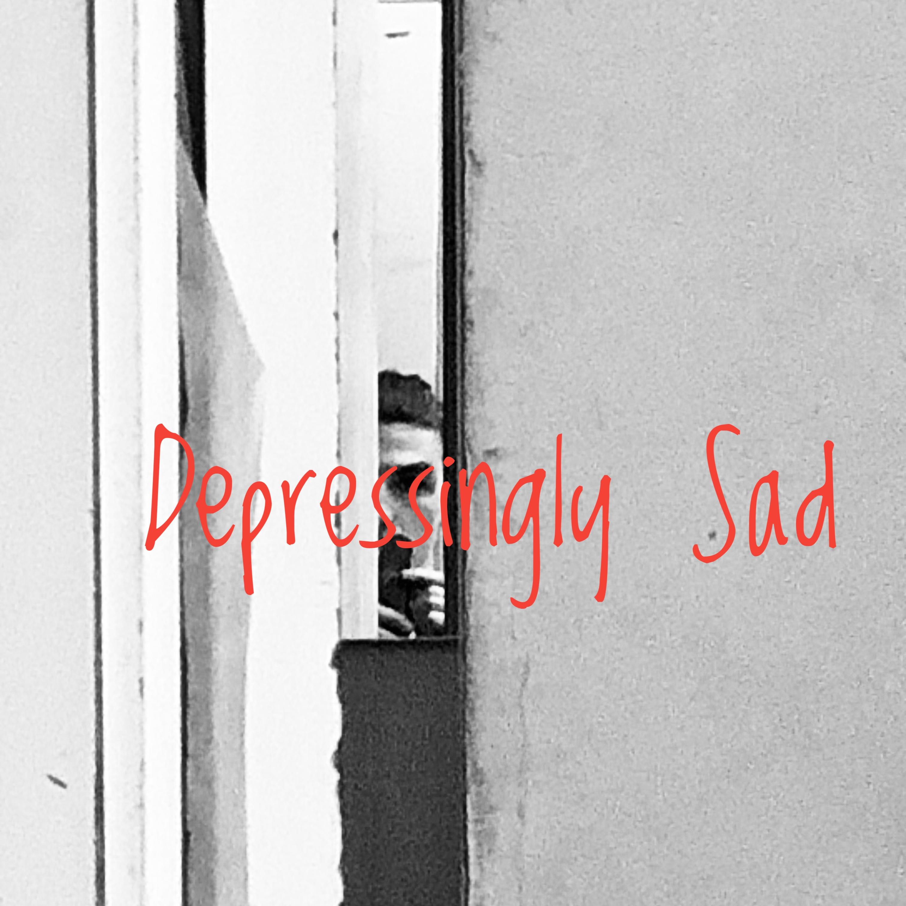 Постер альбома Depressingly Sad