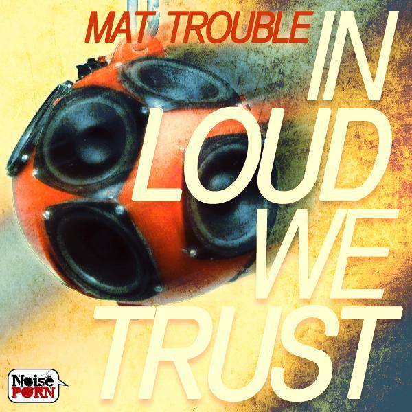 Постер альбома In Loud We Trust - EP