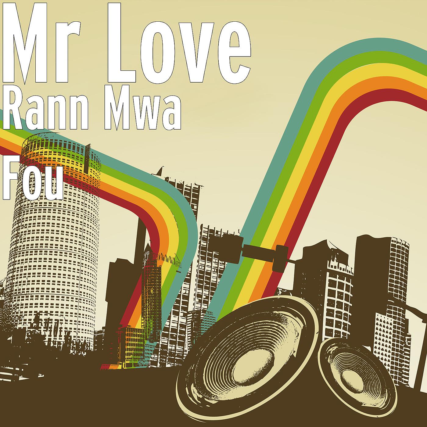 Постер альбома Rann Mwa Fou