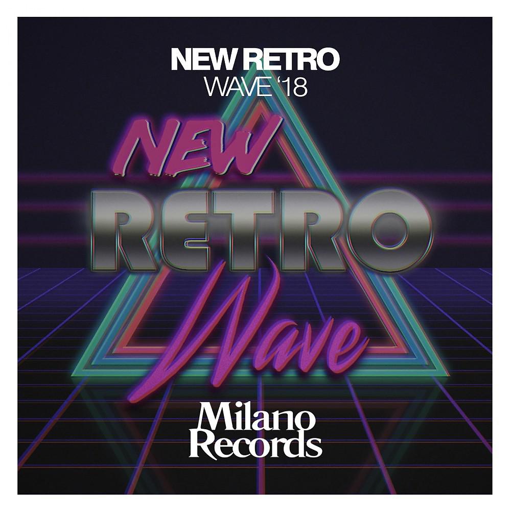 Постер альбома New Retro Wave '18