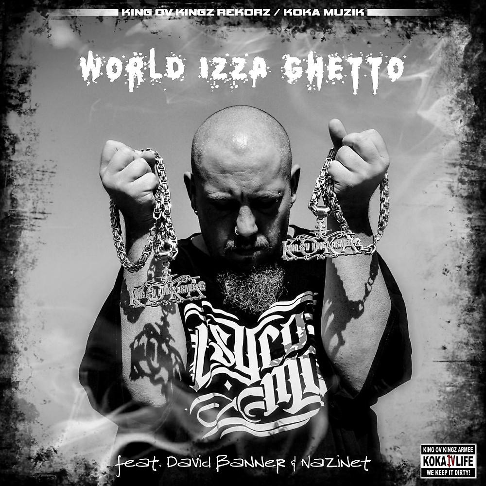 Постер альбома World Izza Ghetto