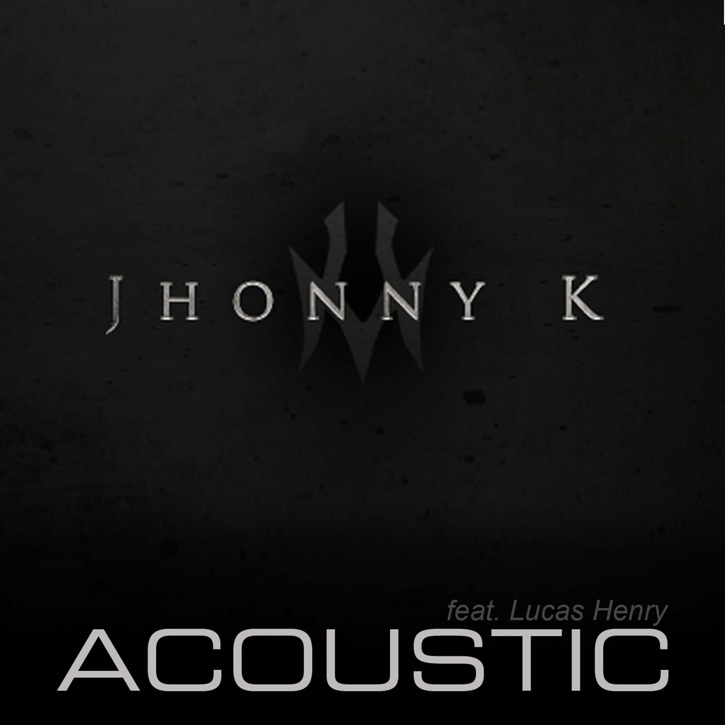 Постер альбома Jhonny K Acoustic Arrangements