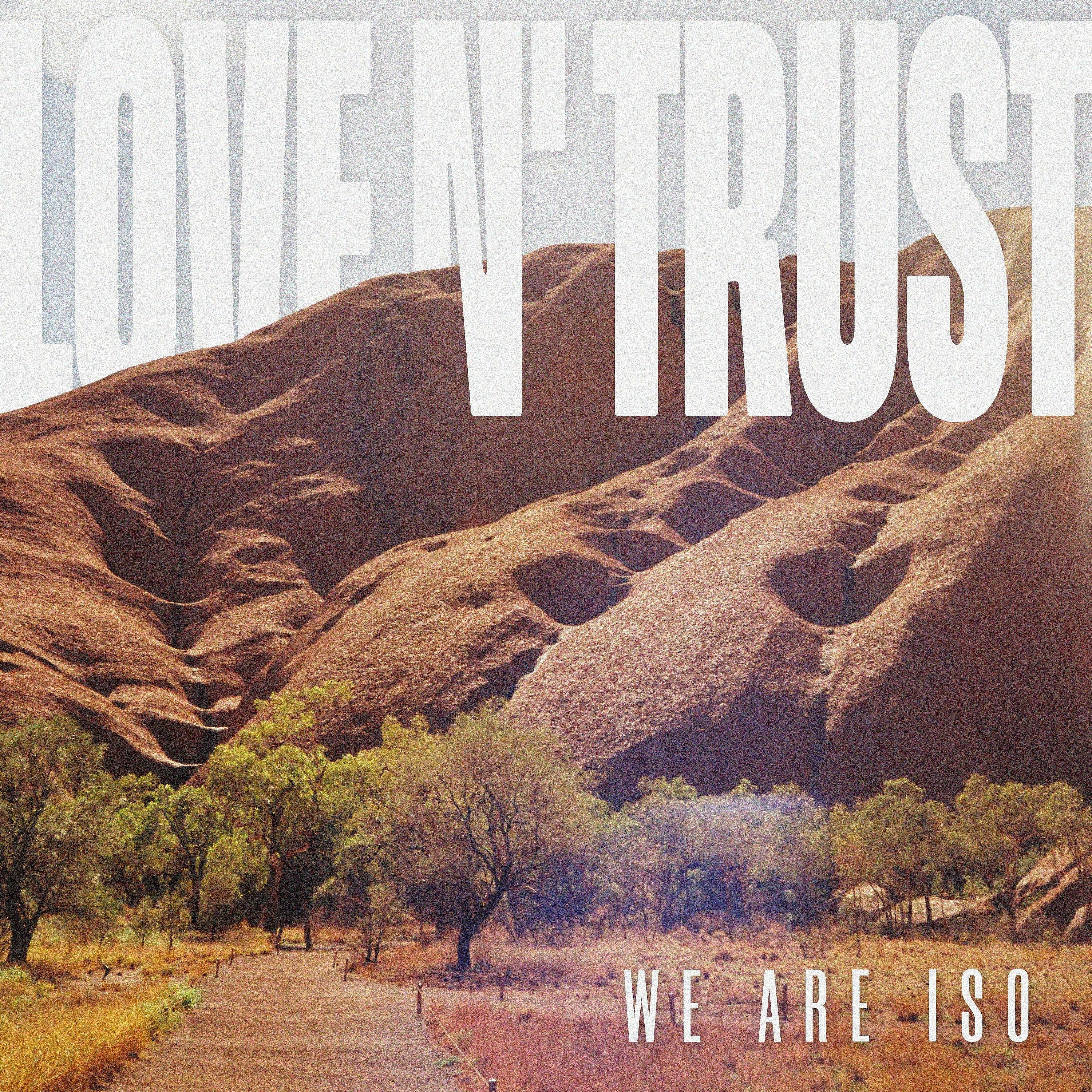 Постер альбома LOVE N' TRUST