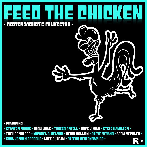 Постер альбома Feed The Chicken