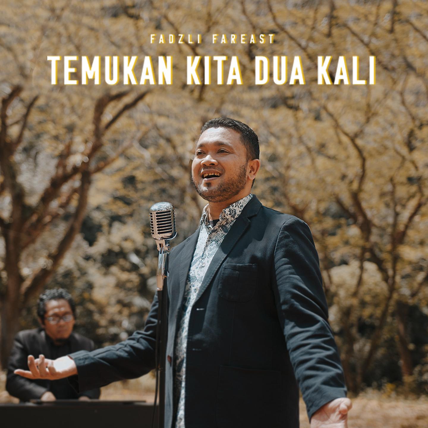 Постер альбома Temukan Kita Dua Kali