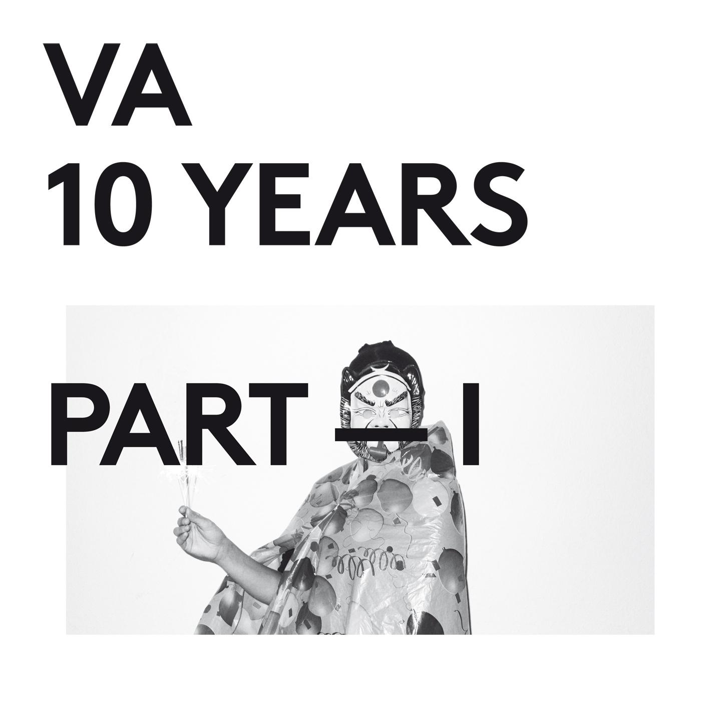 Постер альбома 10 Years of Vakant Pt. I