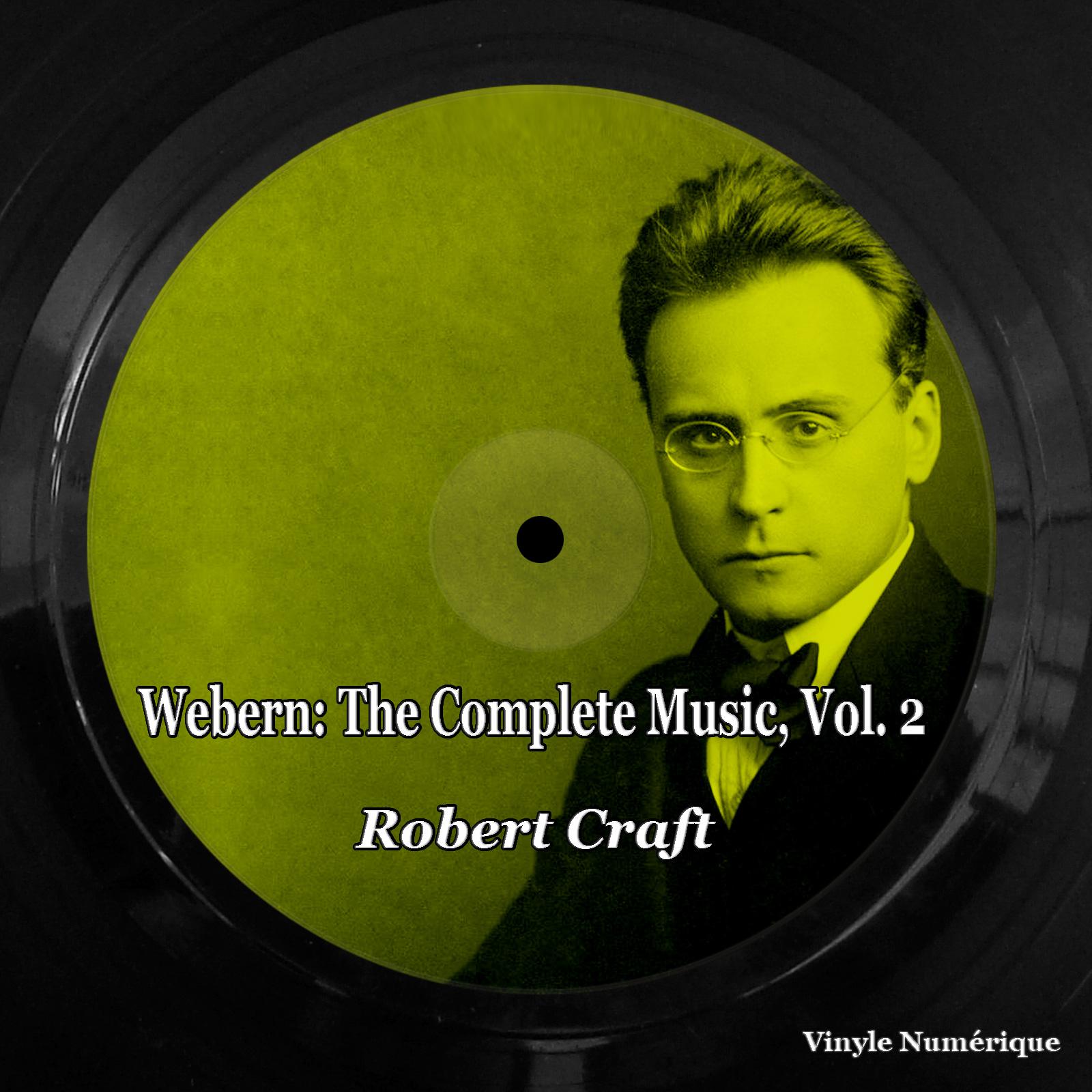 Постер альбома Webern: The Complete Music, Vol. 2