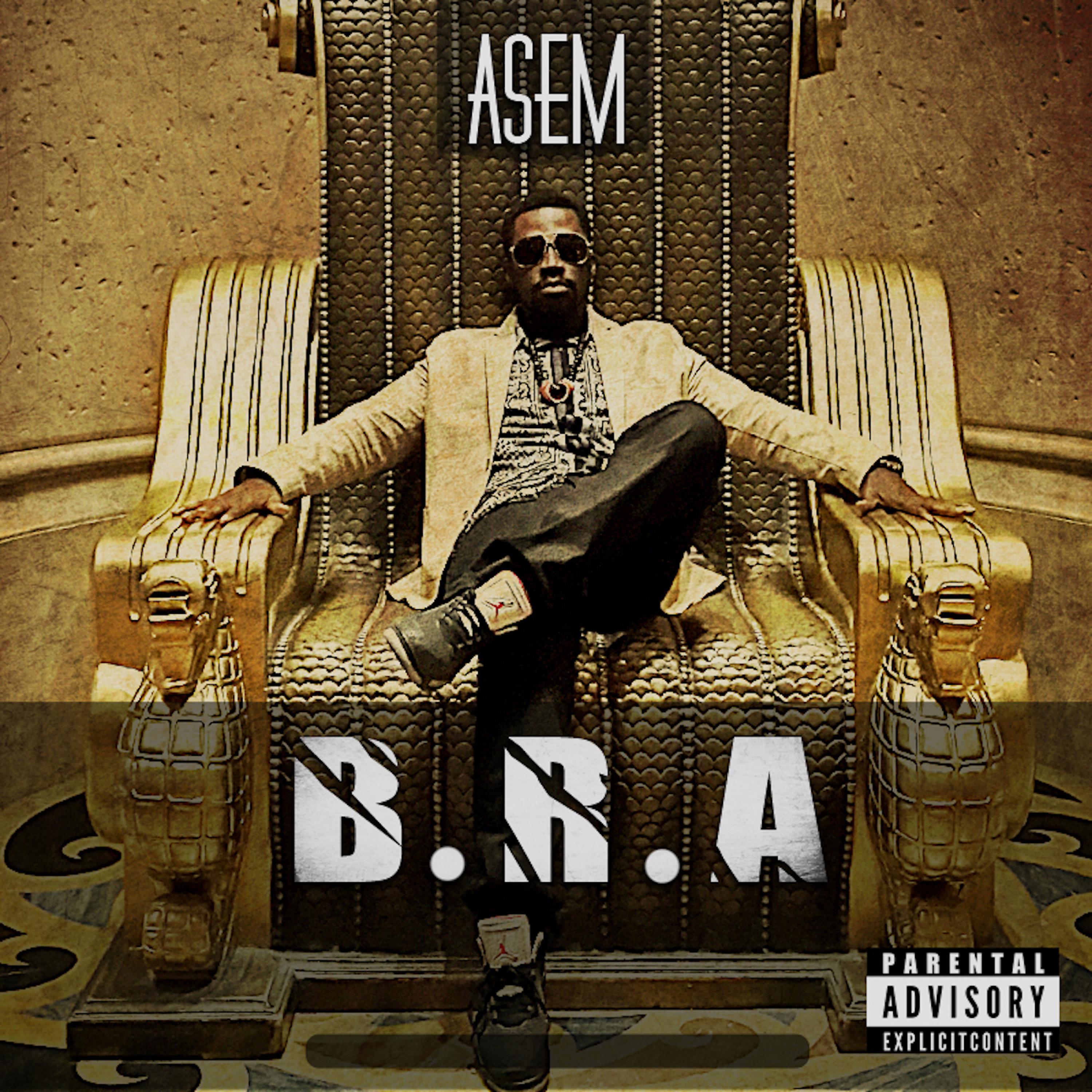 Постер альбома Best Rapper Alive (B.R.A)