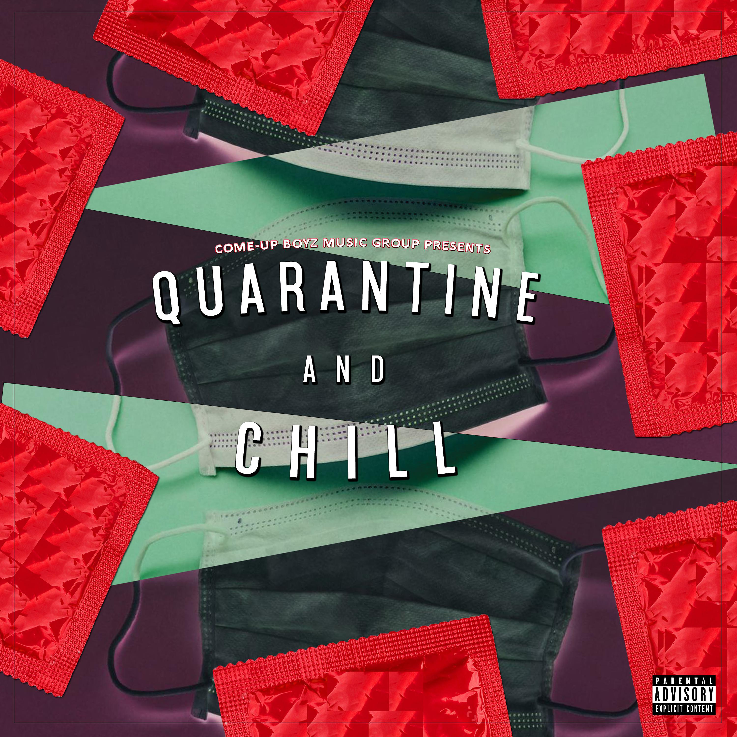Постер альбома Quarantine and Chill - EP