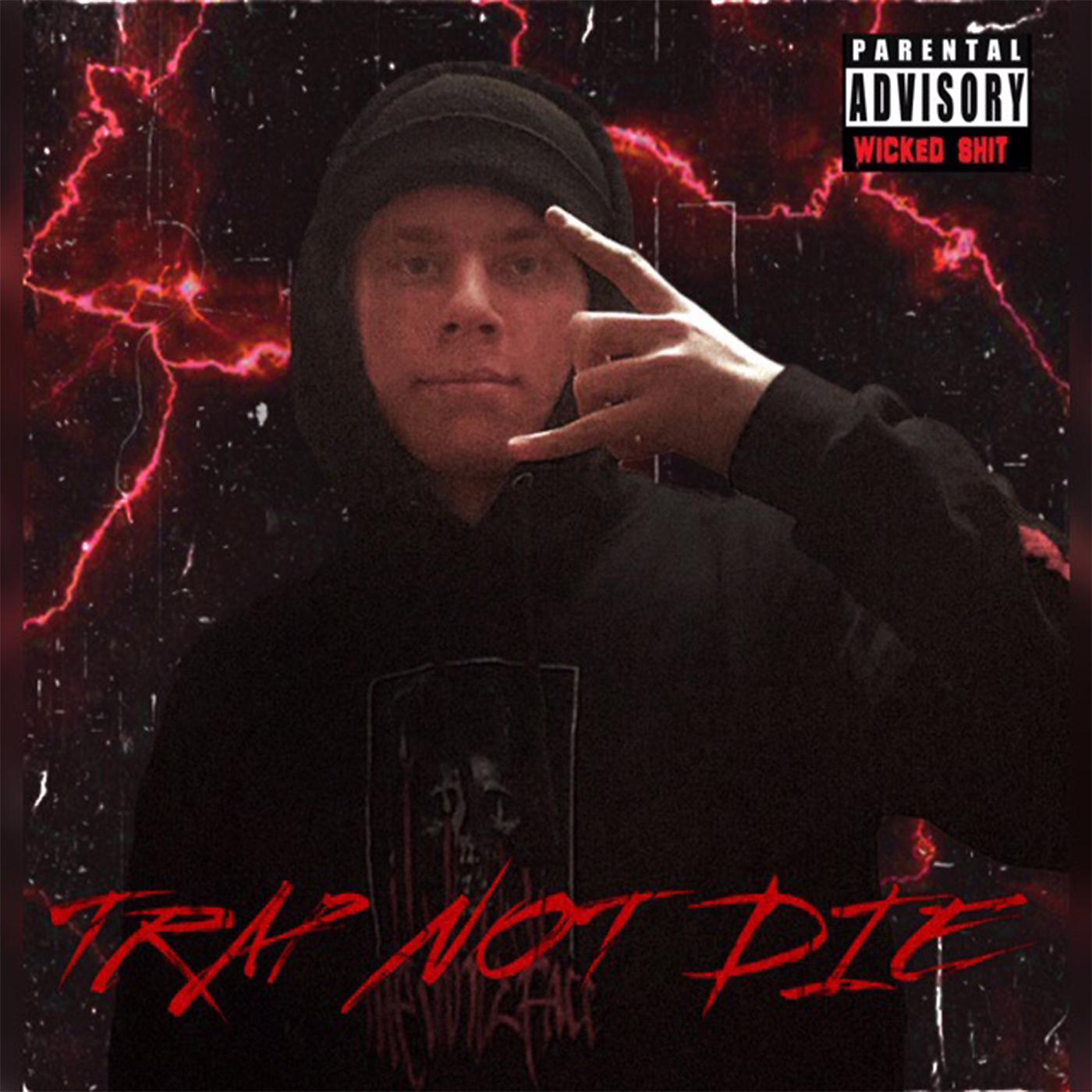 Постер альбома Trap Not Die