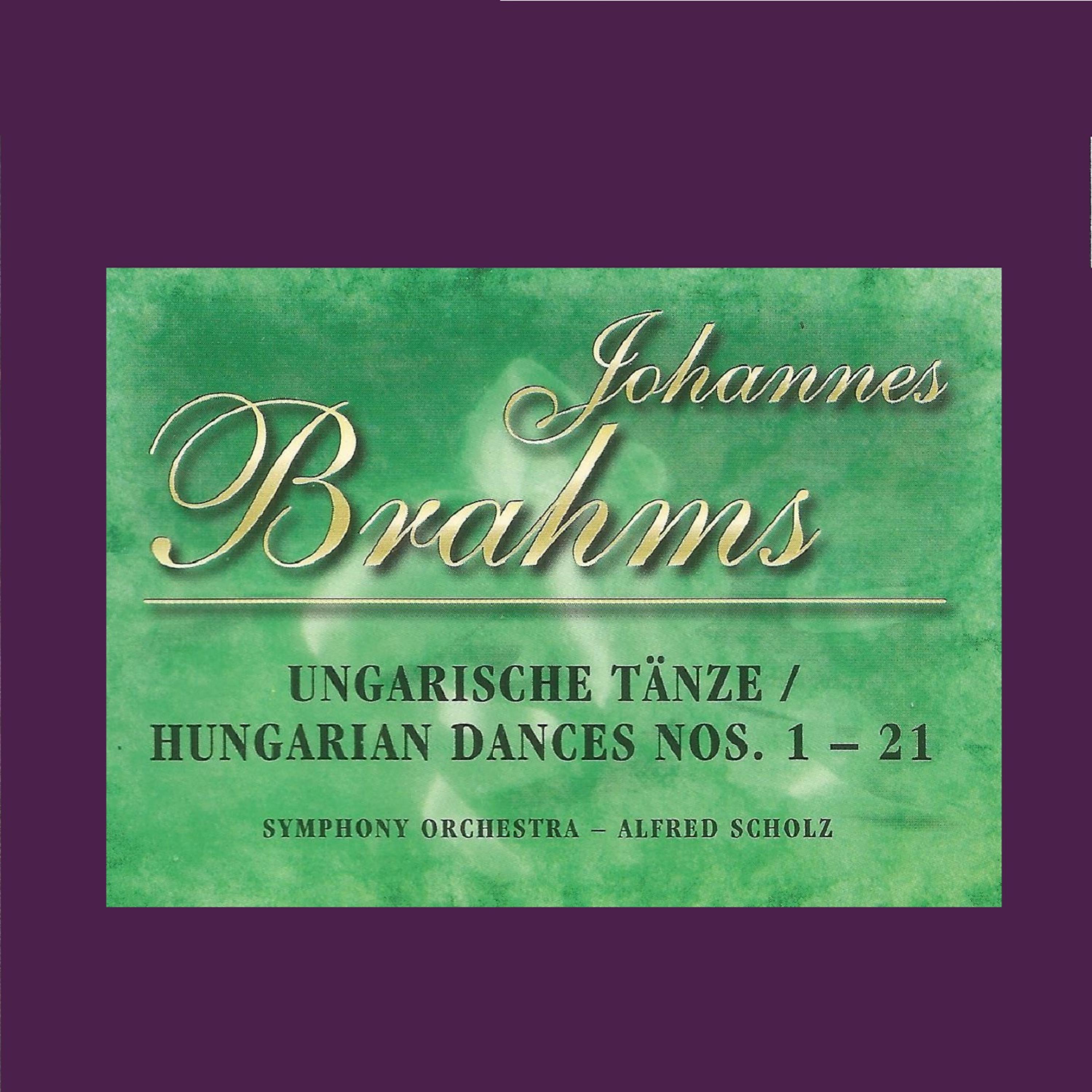 Постер альбома Johannes Brahms - Hungarian Dances Nos. 1 - 21