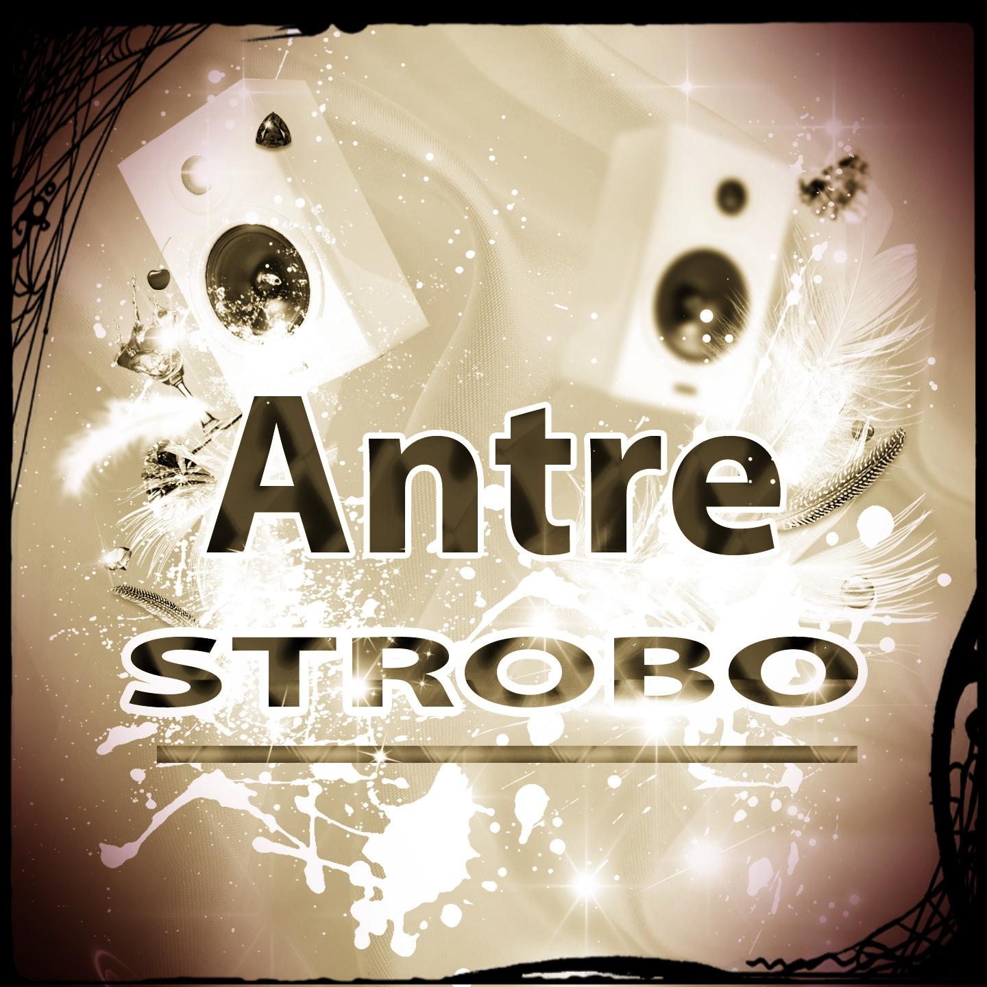 Постер альбома Antre Strobo