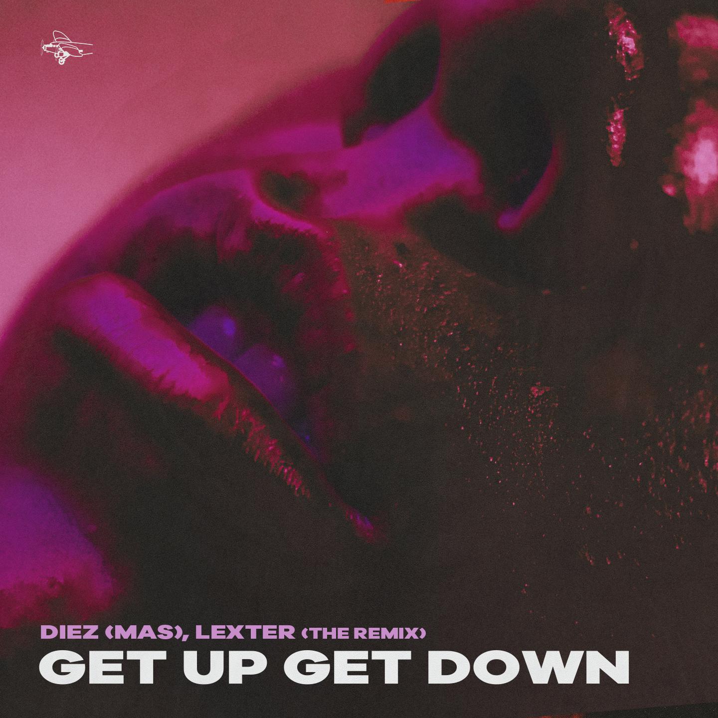 Постер альбома Get Up Get Down