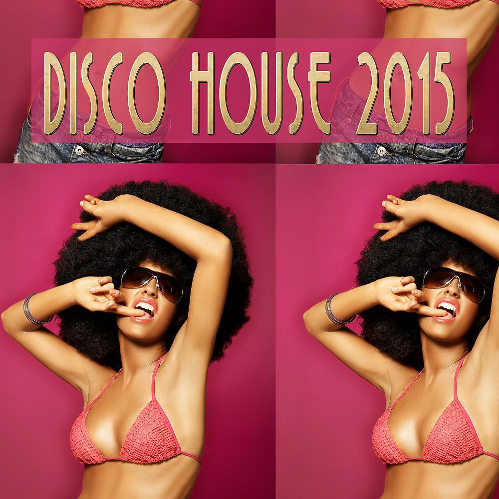Постер альбома Disco House 2015