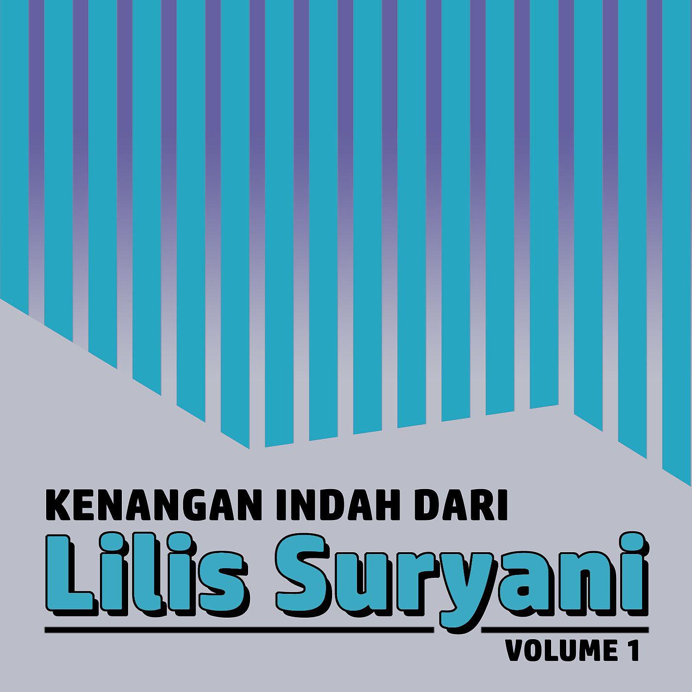 Постер альбома Kenangan Manis Dari Lilis Suryani Vol. 1