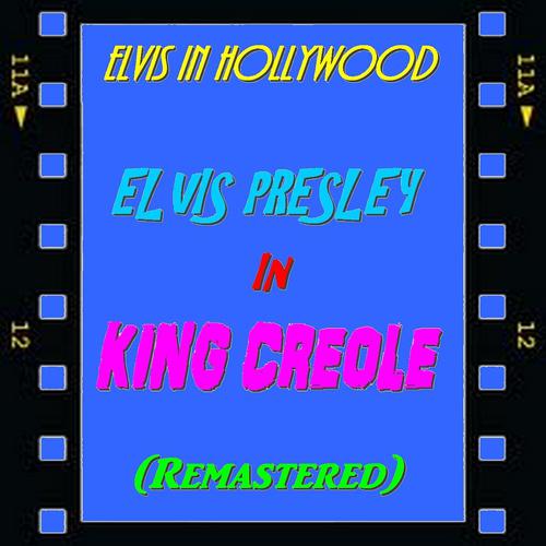 Постер альбома Elvis in Hollywood : King Créole