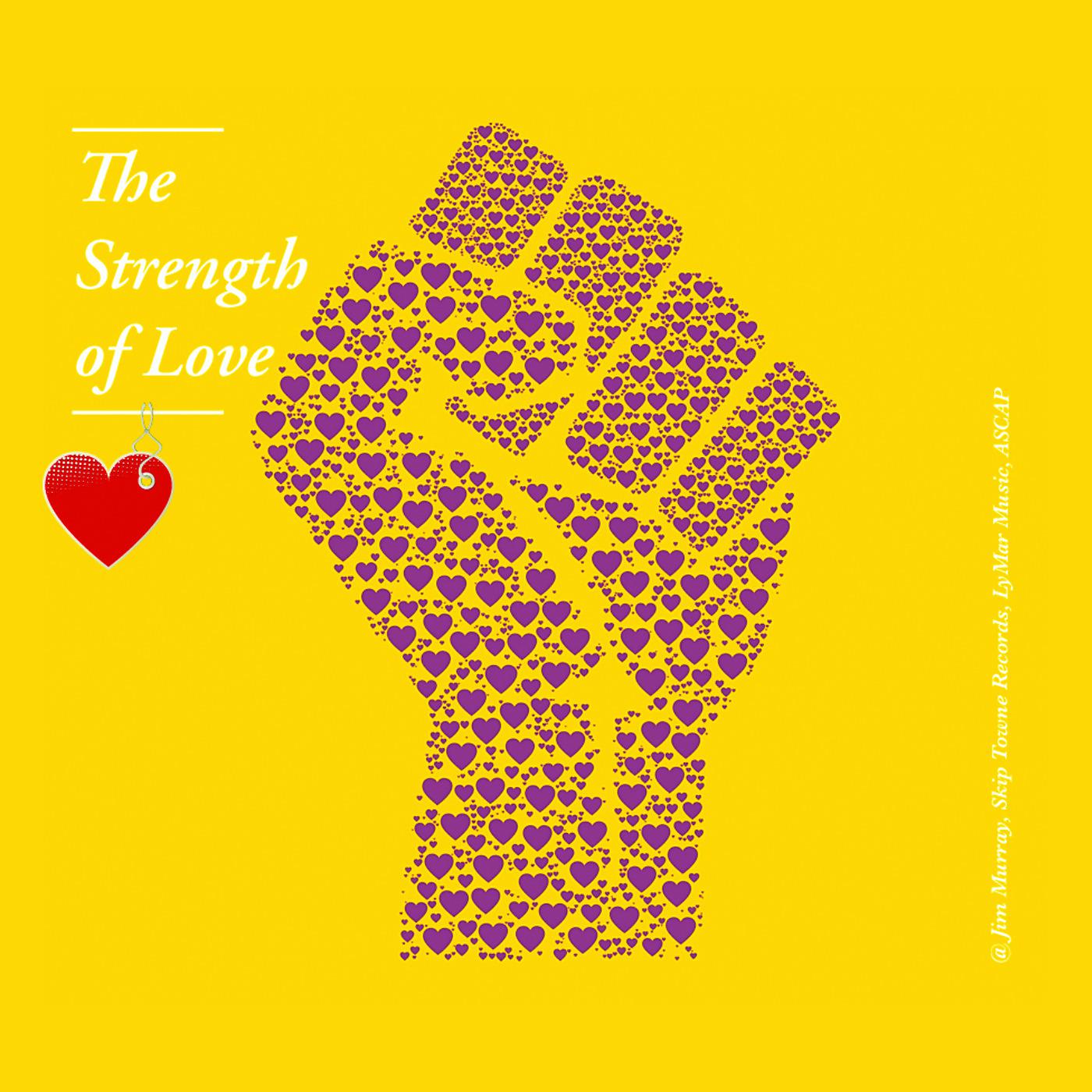 Постер альбома The Strength of Love