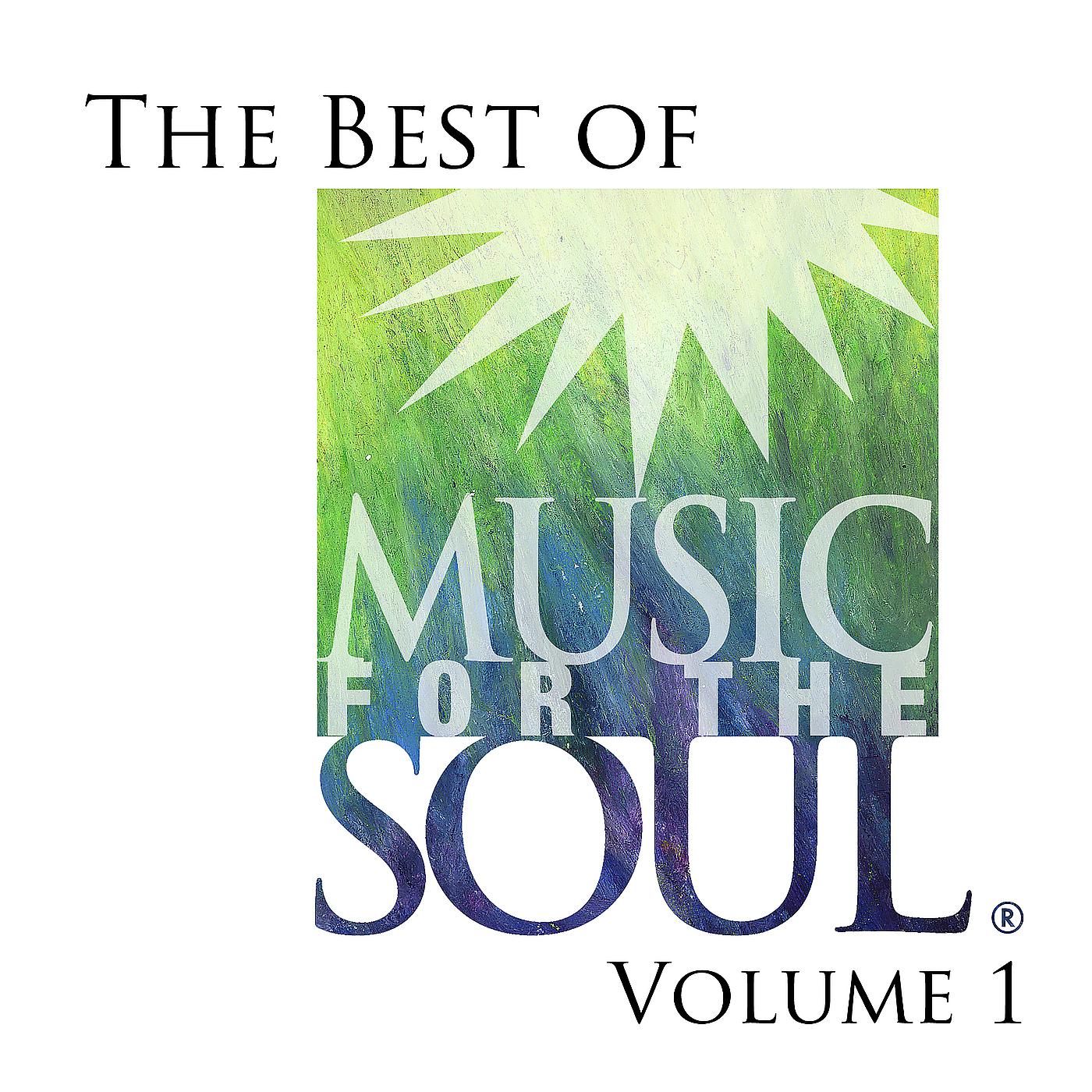 Постер альбома The Best of Music for the Soul, Vol. 1